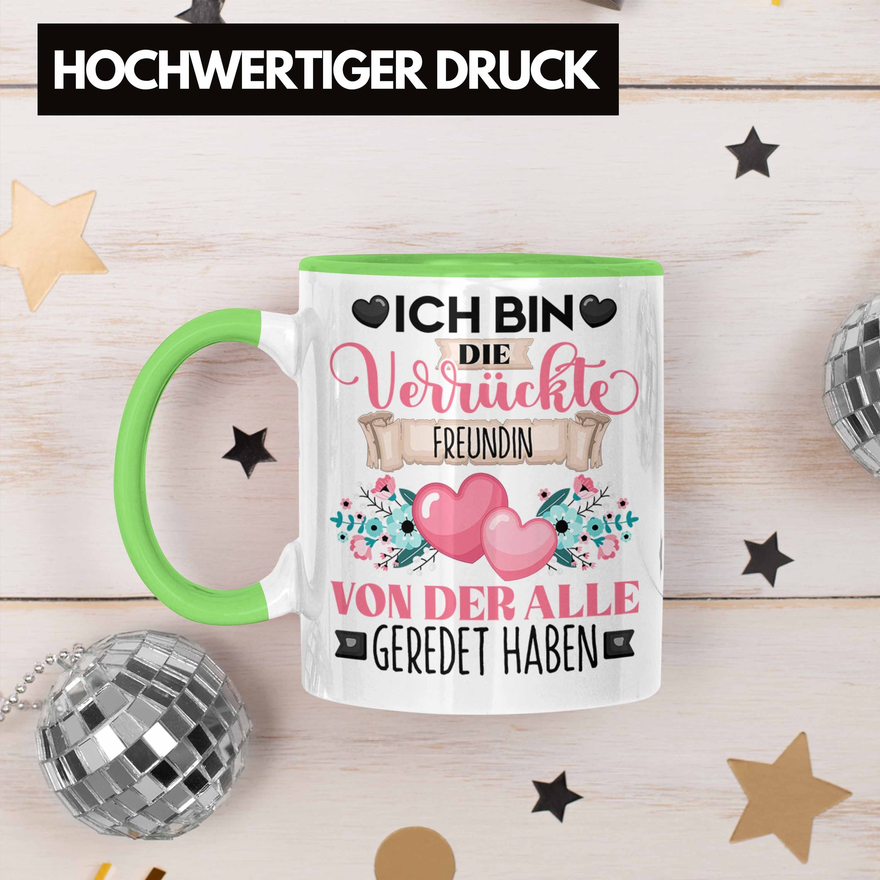 Trendation Tasse Freundin Tasse Bin Die Lustiger Geschenkidee Spruch Grün Geschenk Verrü Ich
