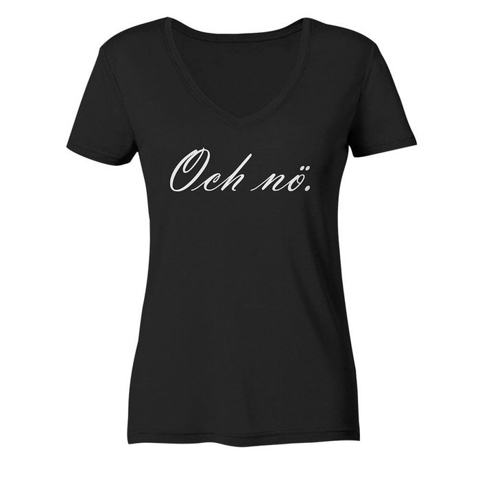 RABUMSEL T-Shirt "Och nö" - Frauen V-Neck Shirt Bedruckt in Deutschland Hohe Waschbeständigkeit Hohe Farbbrillianz