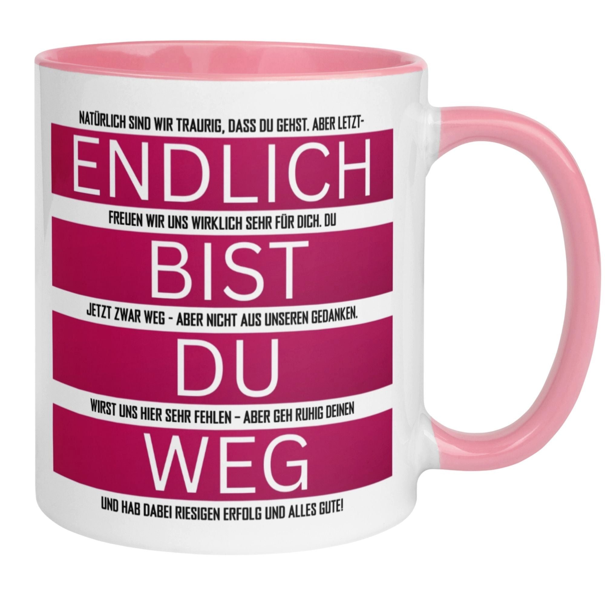 Momentals Tasse Abschied – „Endlich bist du weg“ – Abschiedsgeschenk für Kollegin, Beidseitiger Druck · Links- & Rechtshänder · Spülmaschinenfest
