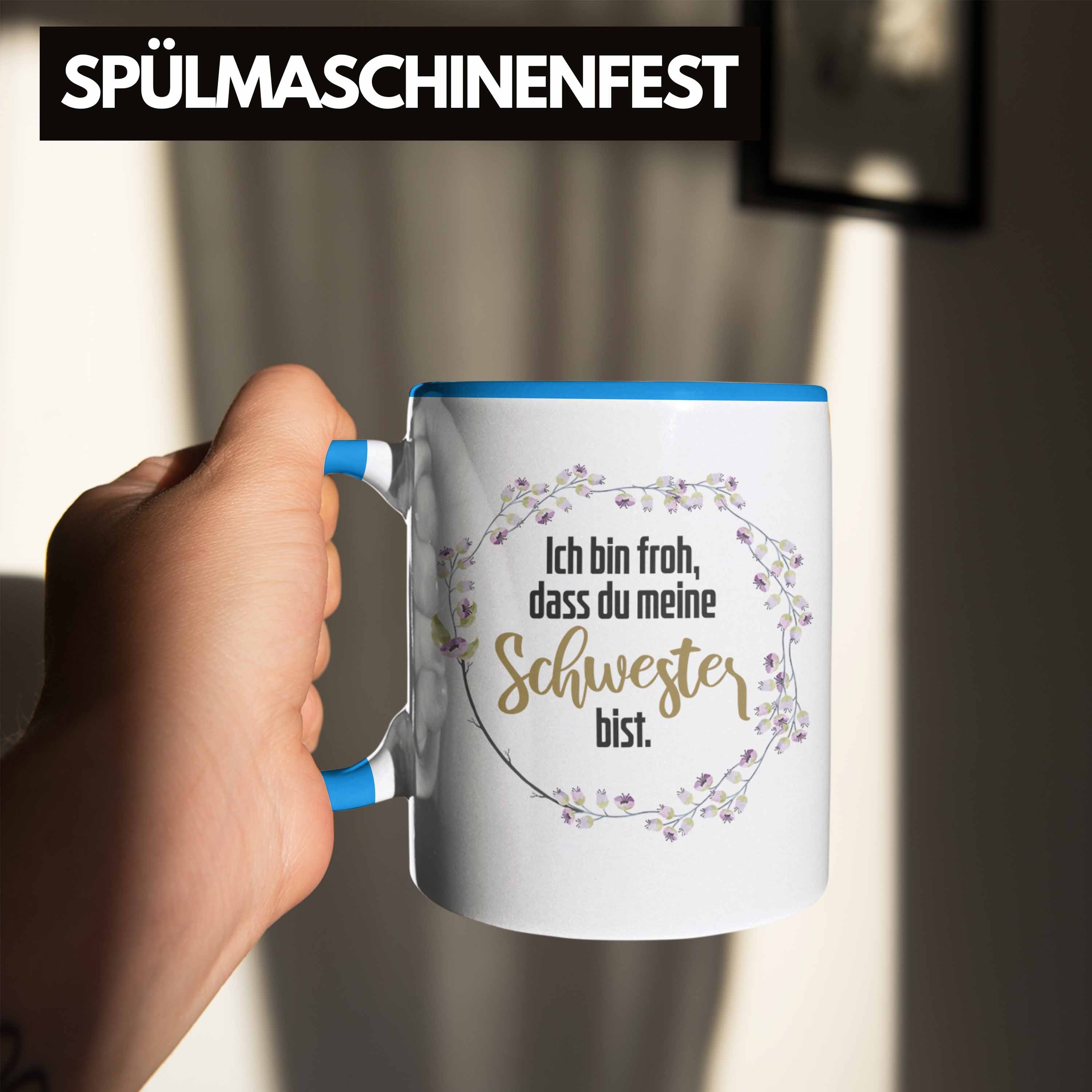 Trendation Tasse Trendation - von Schwester Blau Tasse Spruch Geburtstag Schwester Beste Geschenkidee Schwester