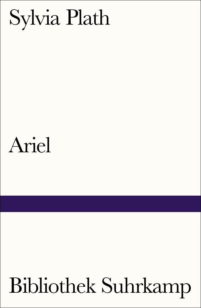 Ariel / Sylvia Plath, Gedichte. Englisch und deutsch