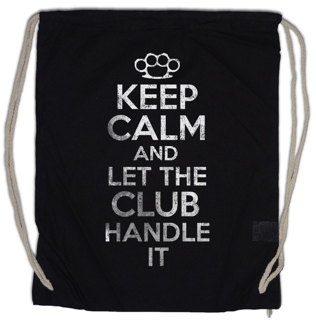 Turnbeutel Keep Calm And Let The Club Handle It Turnbeutel MC Rocker Outlaw Biker