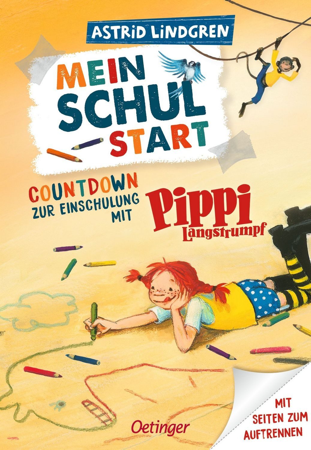 Mein Schulstart. Countdown zur Einschulung mit Pippi Langstrumpf / Astrid Lindgren