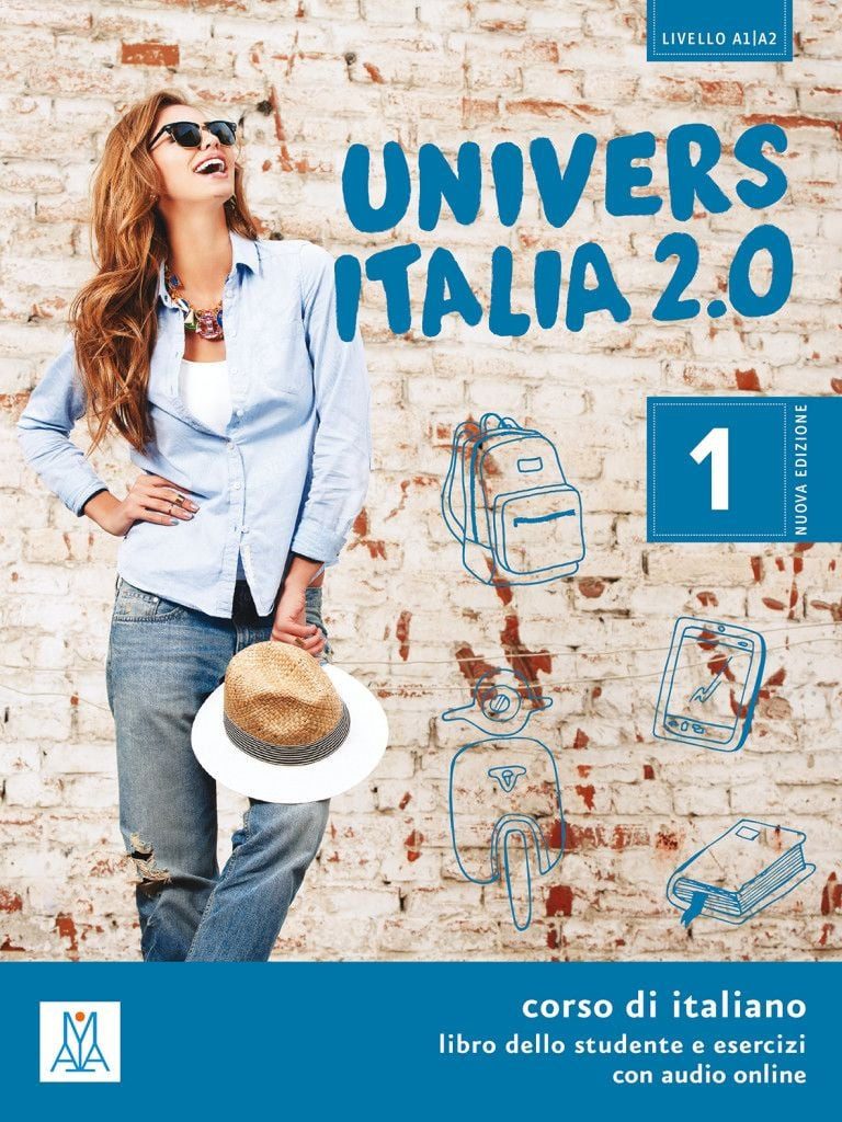 UniversItalia 2.0 - Einsprachige Ausgabe Band 1 / Danila Piotti, Giulia de Savorgnani, Elena Carrara, corso di italiano / Kurs- und Arbeitsbuch mit Audios online