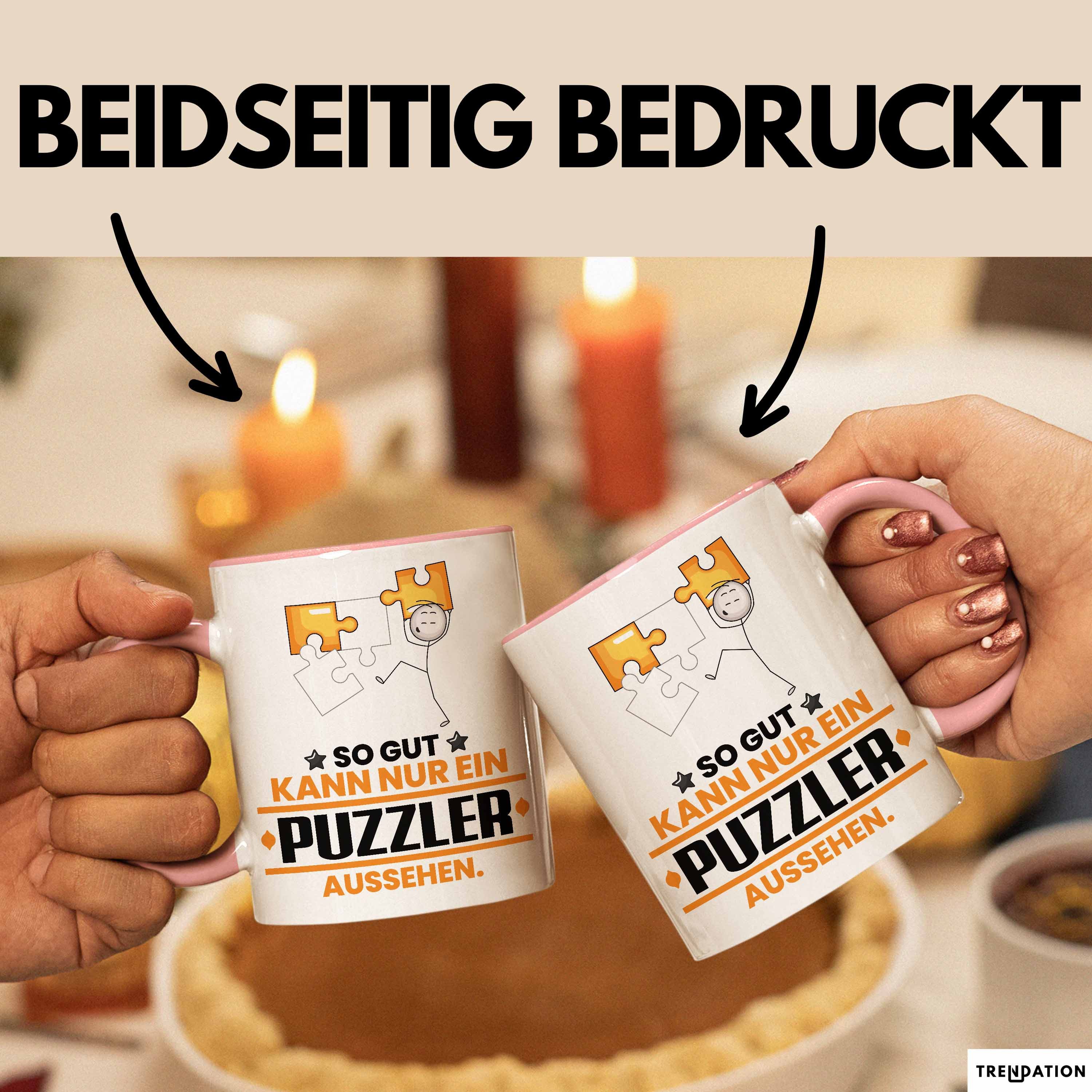 Trendation Tasse Puzzler Geschenk Tasse So Gut Kann Nur Ein Puzzler Aussehen Geschenkid, Keramik