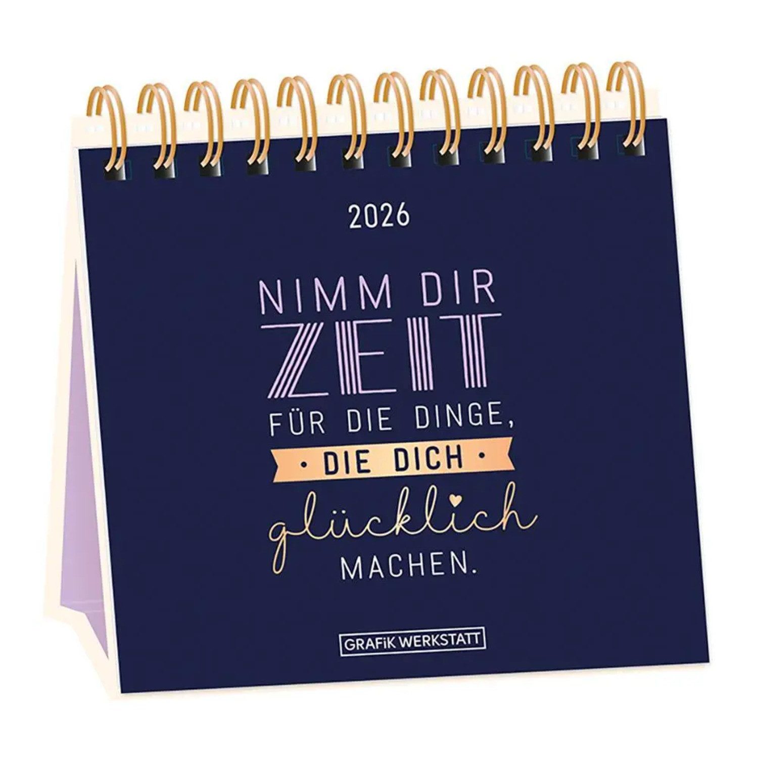 Grafik Werkstatt Tischkalender Tischkalender 2026 Nimm dir Zeit