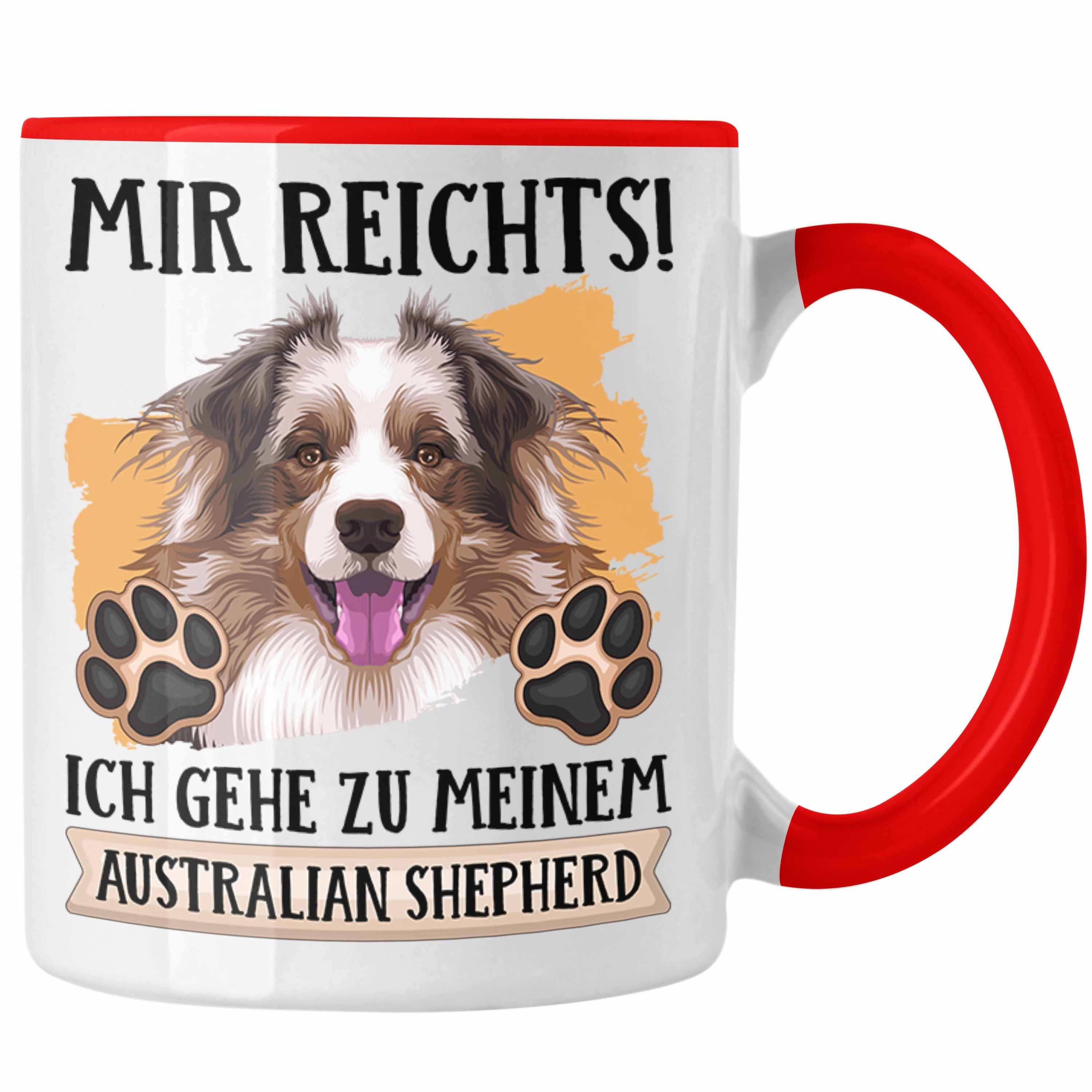 Trendation Tasse Australian Shepherd Lustiger Geschenkid Spruch Besitzer Tasse Rot Geschenk