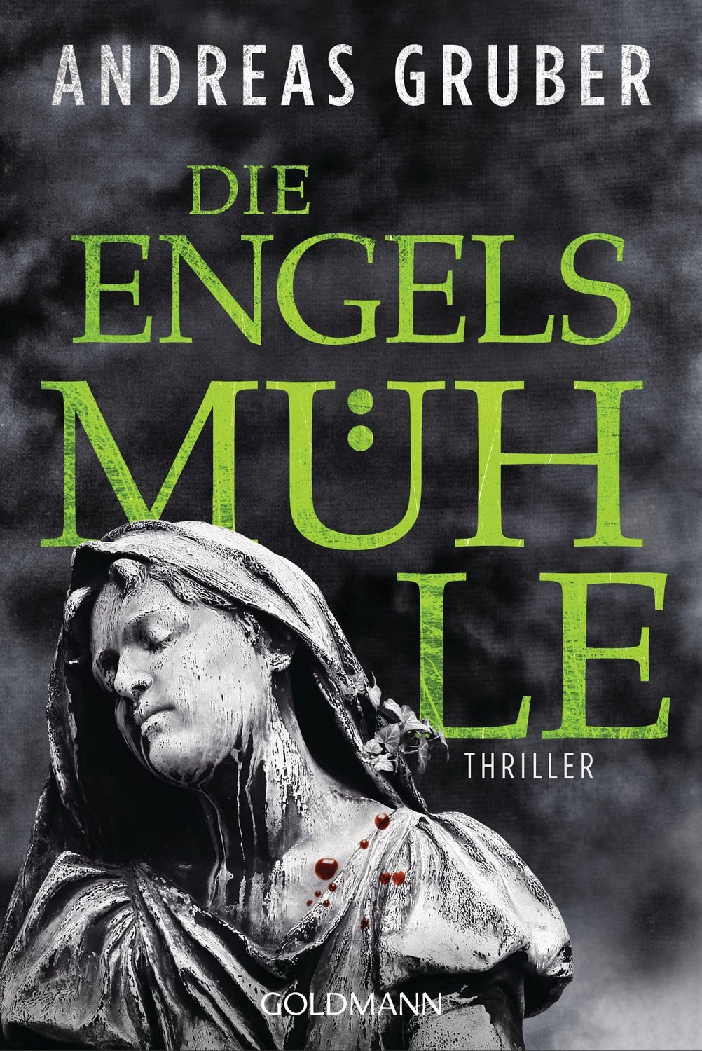 Belletristik Die Engelsmühle Thriller Andreas Gruber
