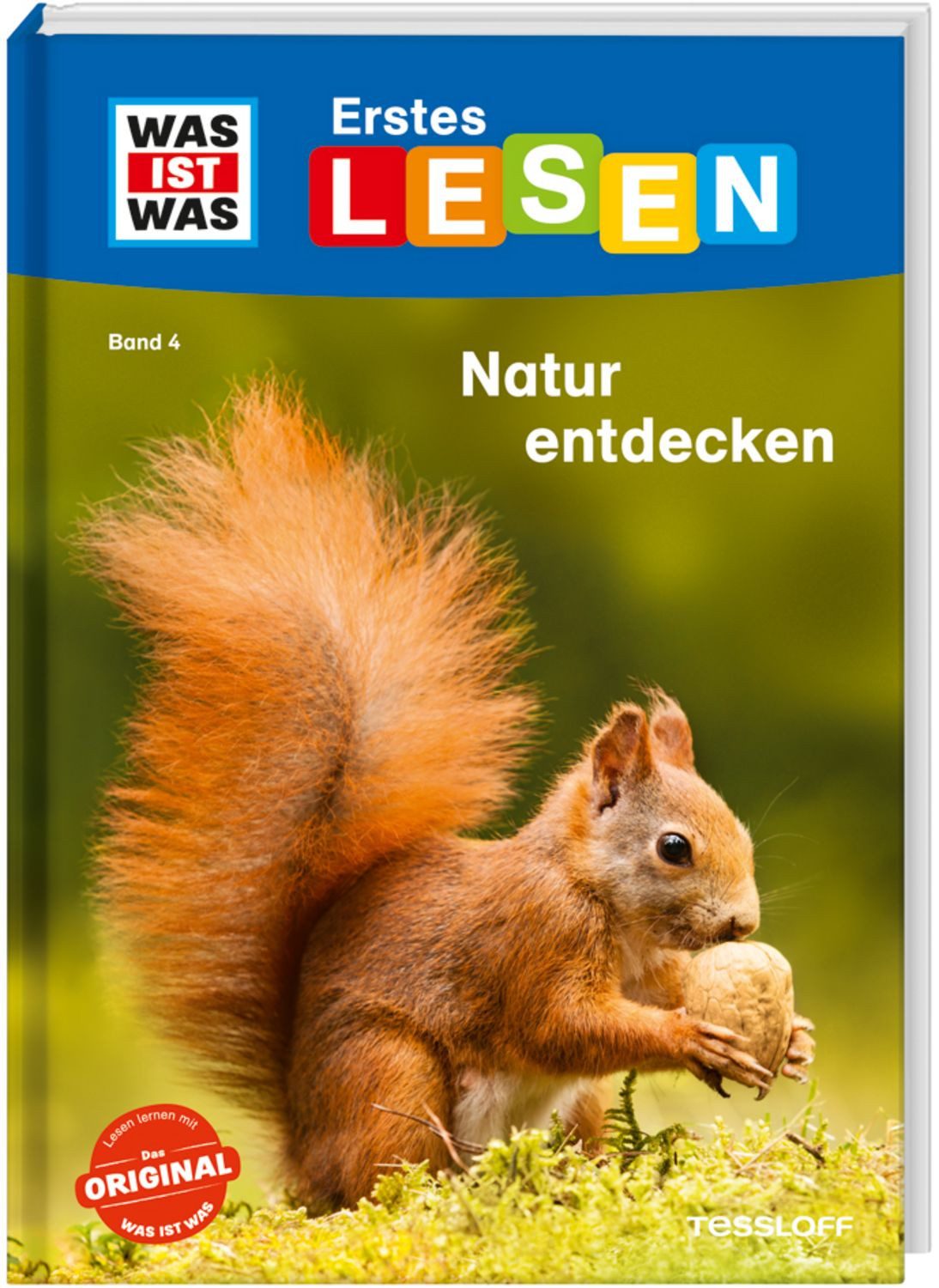 WAS IST WAS Erstes Lesen Band 4. Natur entdecken / Christina Braun