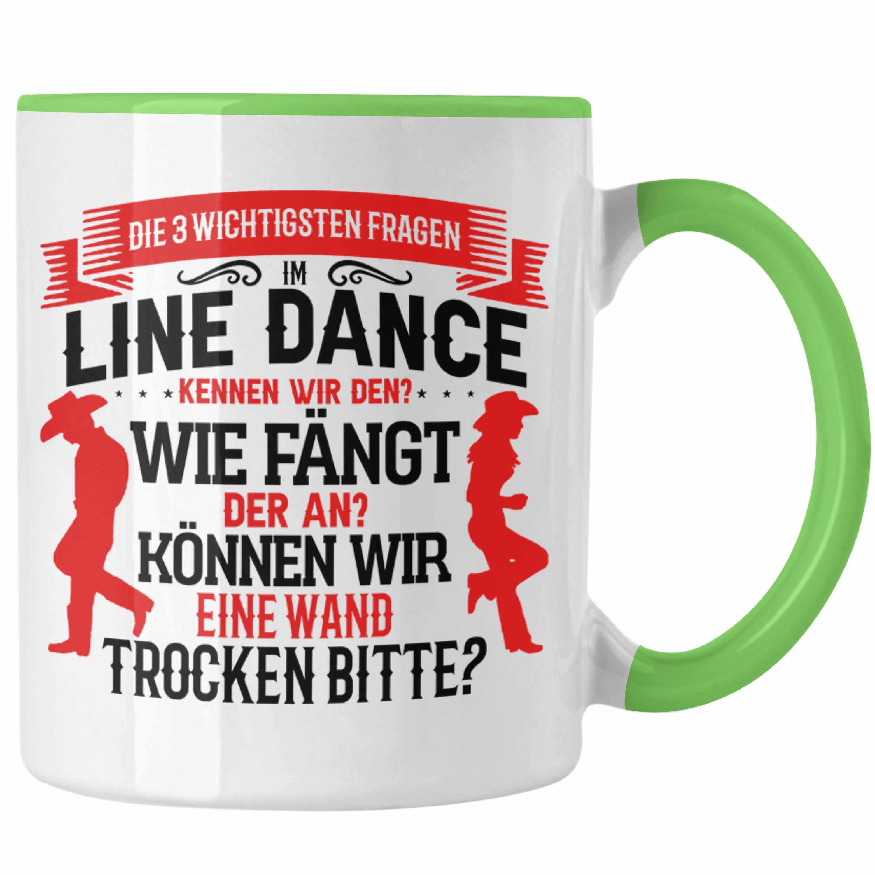 Trendation Tasse Line Dance Tasse Linedance Spruch Geschenk Grün Sprüche Kafffeetasse