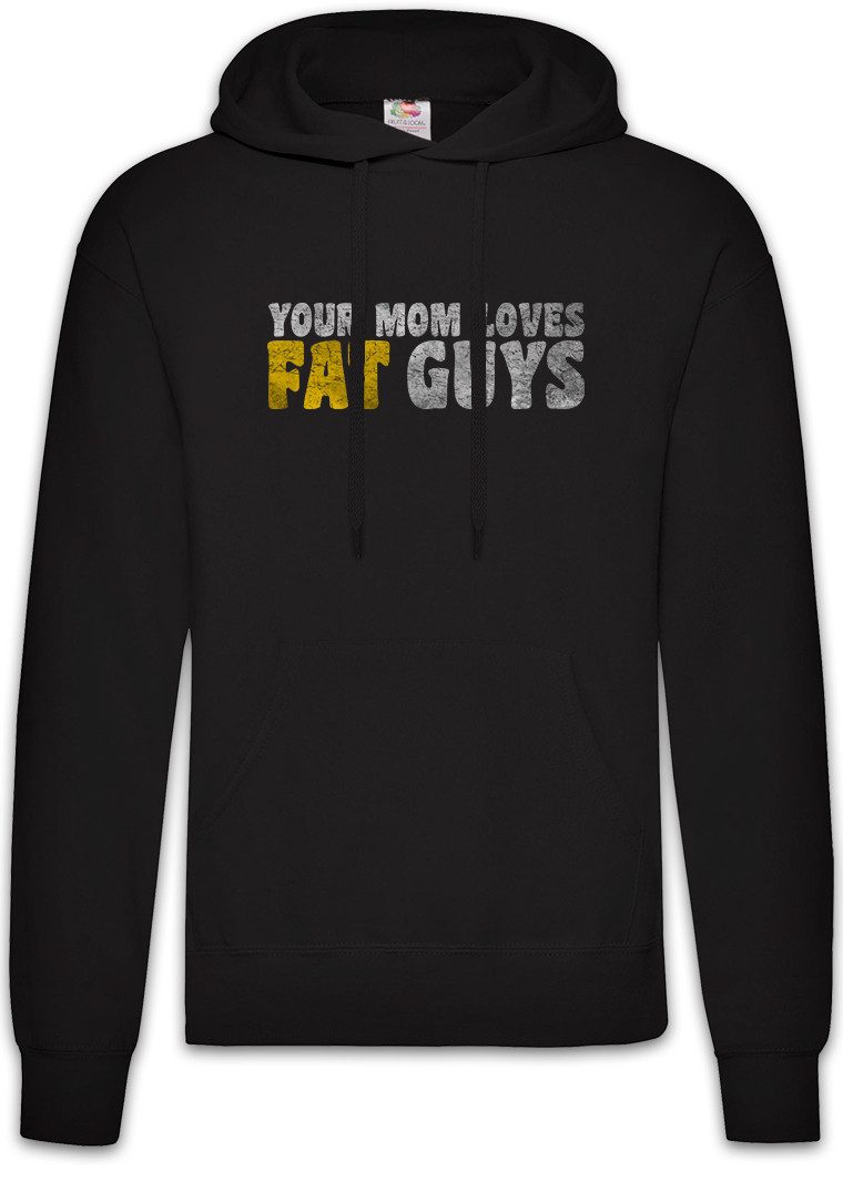 Urban Backwoods Hoodie Your Mom Loves Fat Guys Herren Hoodie Dick Dicker Stolz Übergewicht (1-tlg) Chubby Pride Fat Large