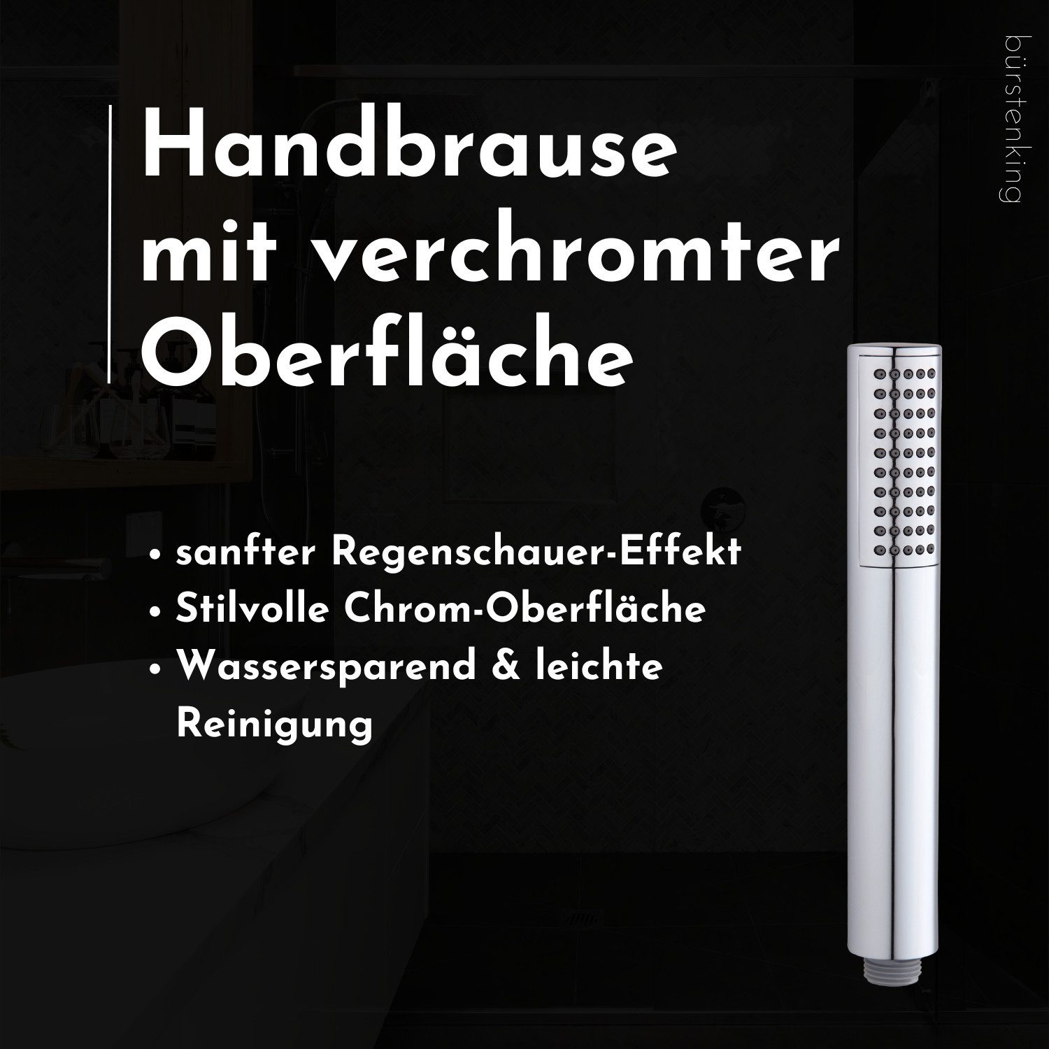 Bürstenking Handbrause Stabbrause Chrom – wassersparend, Silikondüsen G 1/2“ Anschlussgewinde, Wassersparend