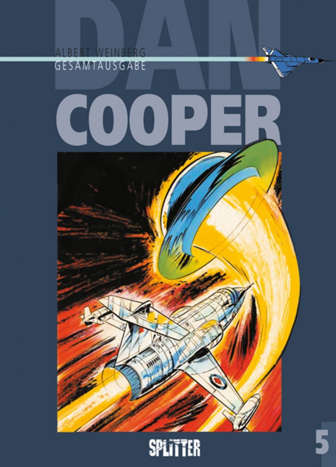 Dan Cooper. Gesamtausgabe Band 5 / Albert Weinberg