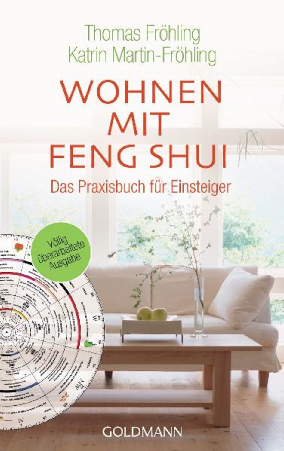 Wohnen mit Feng Shui / Thomas Fröhling, Katrin Martin-Fröhling