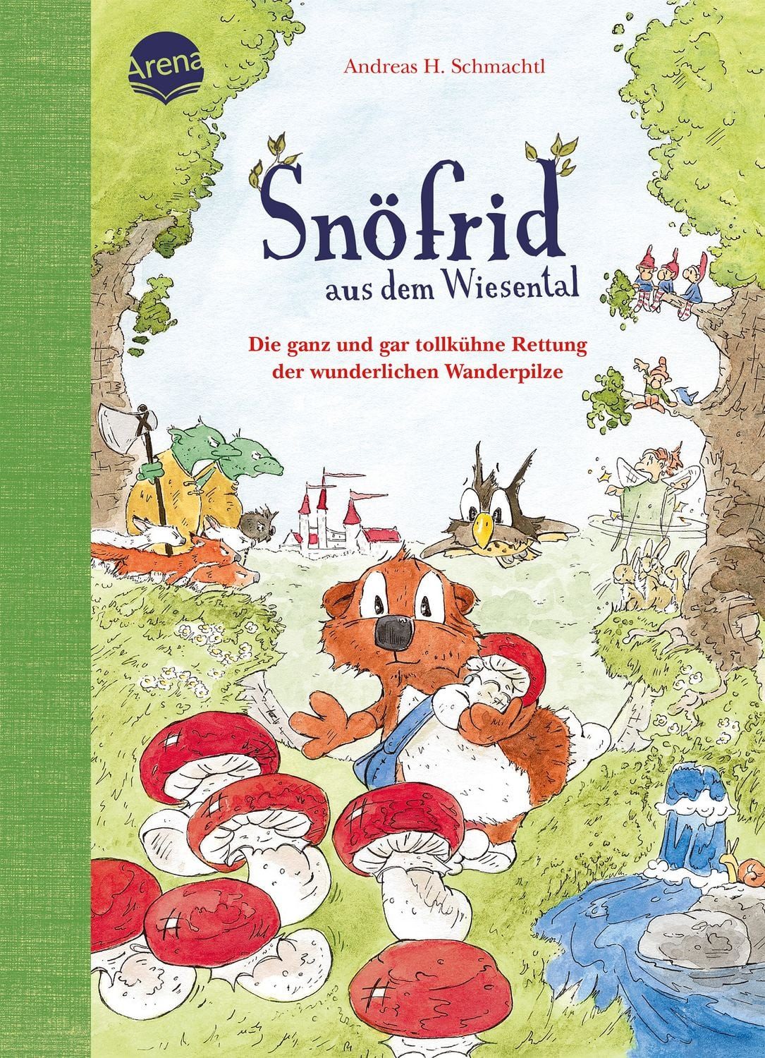 Kinderbuch Snöfrid aus dem Wiesental (7). Die ganz und gar tollkühne Rettung der Andreas H. Schmachtl