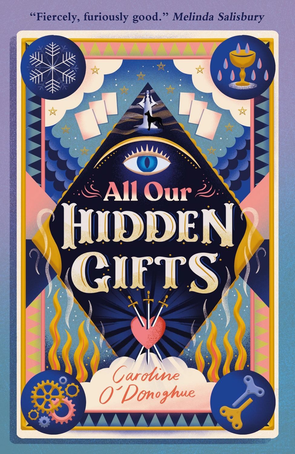 All Our Hidden Gifts / Caroline O'Donoghue