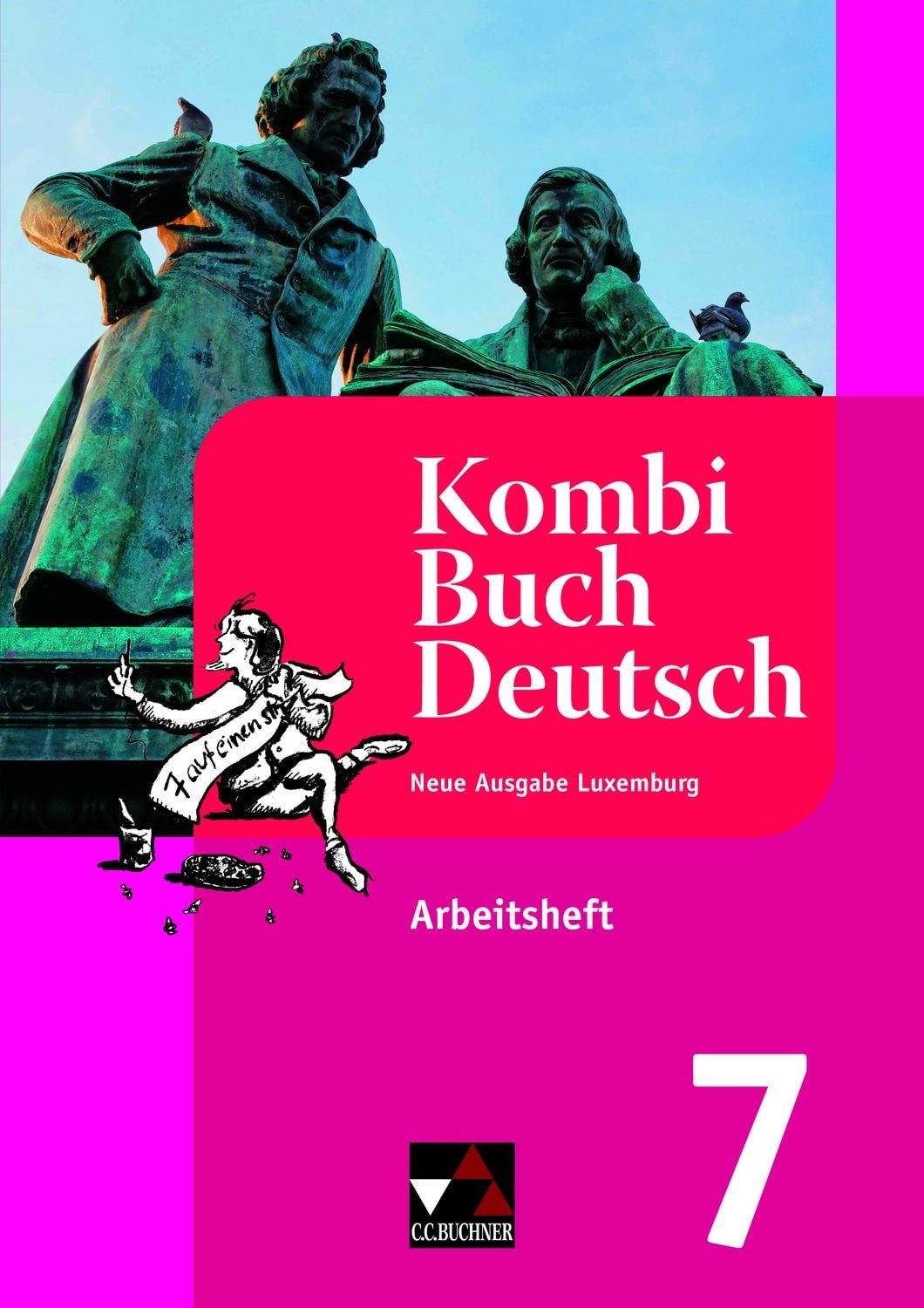 KombiBuch Deutsch – Neue Ausgabe Luxemburg / KombiBuch Deutsch Luxembu / Sophie Engel, Christiane Hamen, Muriel Meyers, Jérôme Schaul, Liliane Staus, Lese- und Sprachbuch für den Sekundarunterricht