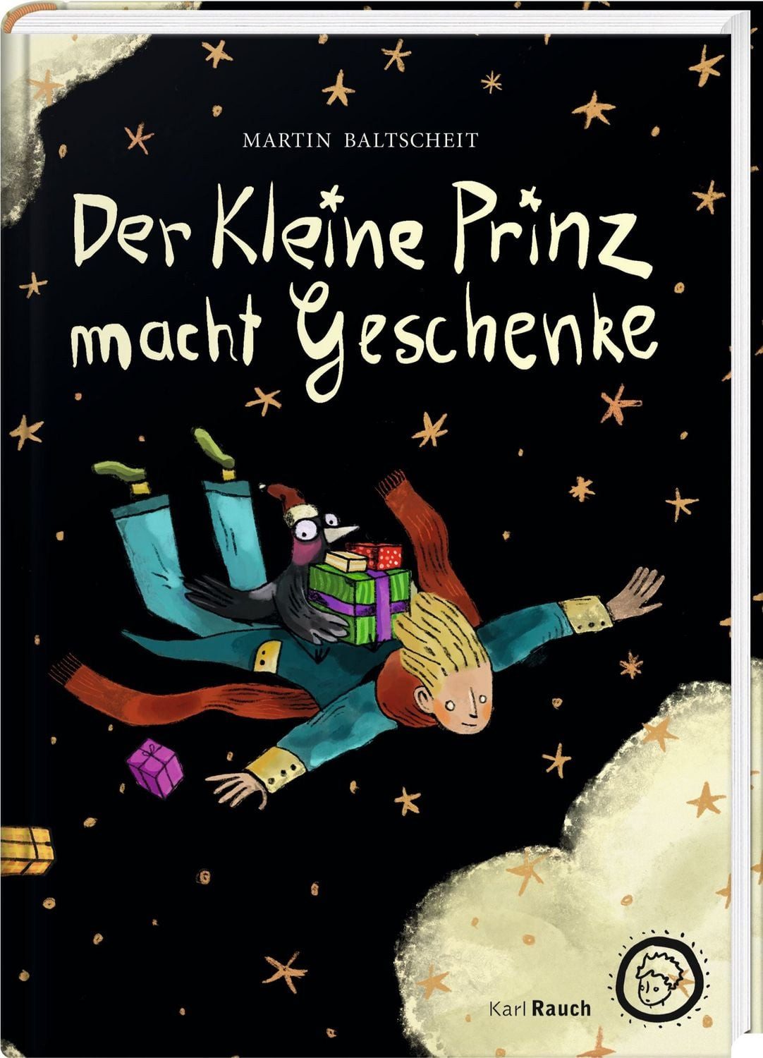 Der kleine Prinz macht Geschenke / Martin Baltscheit