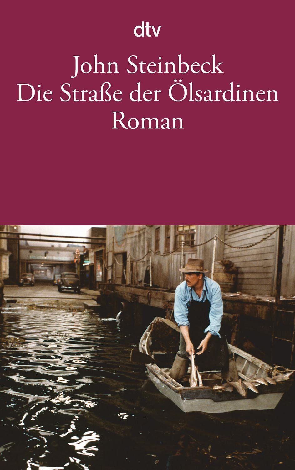 Die Straße der Ölsardinen / John Steinbeck