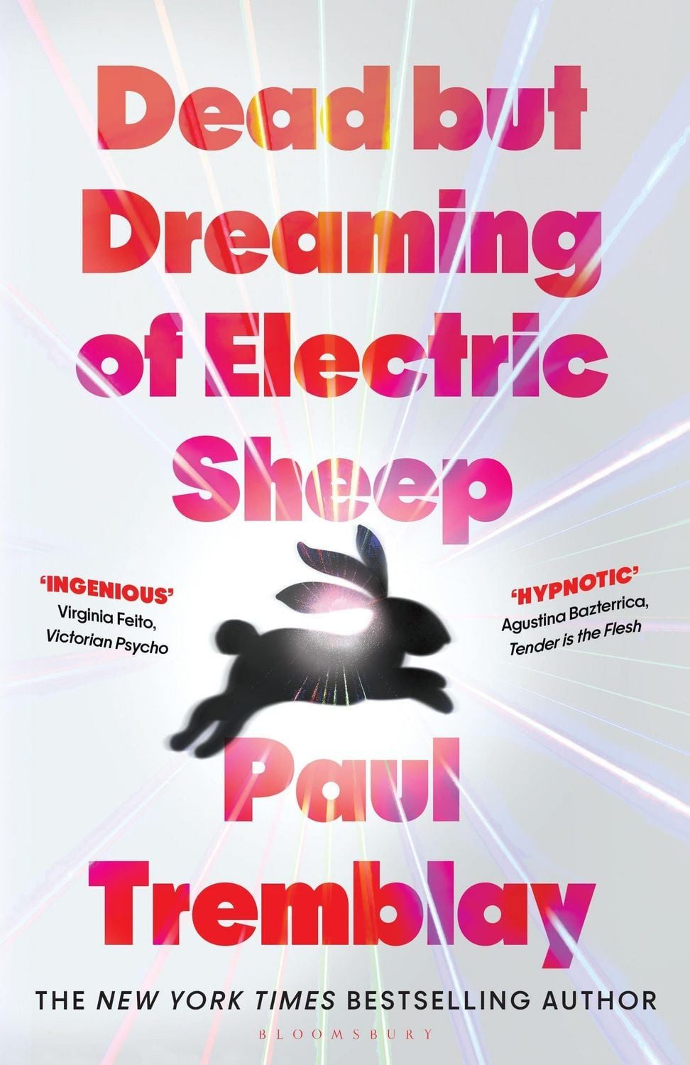Dead but Dreaming of Electric Sheep / Paul Tremblay, The most anticipated AI Horror of 2026 from a master of the genre
