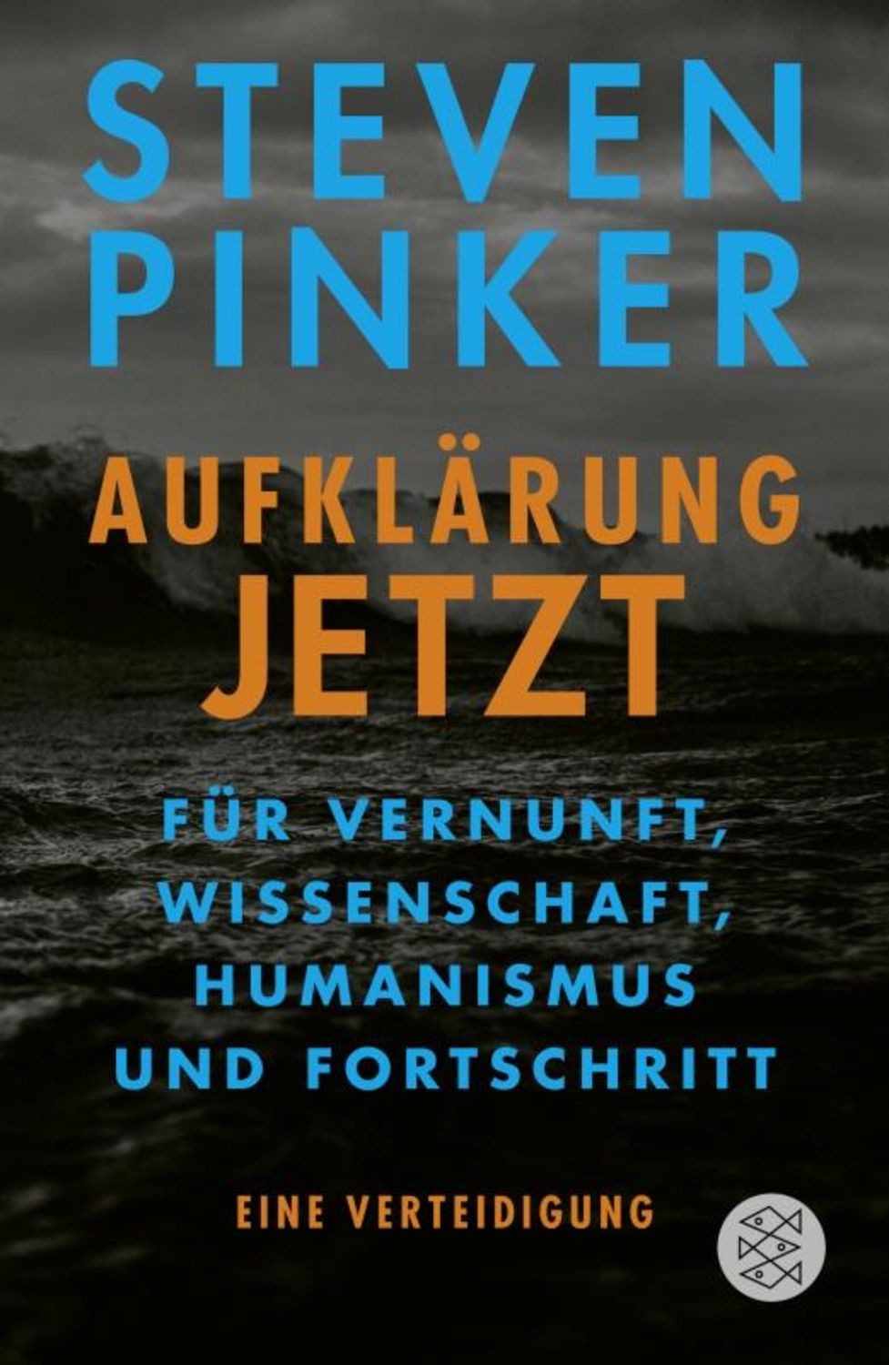 Aufklärung jetzt / Steven Pinker