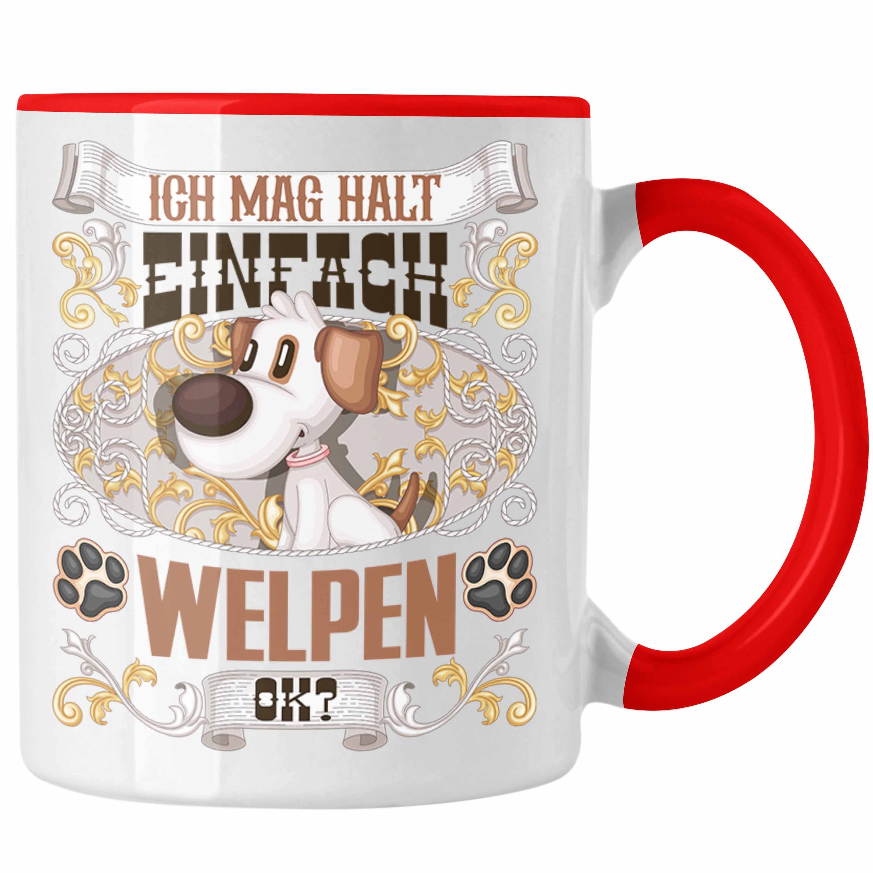 Trendation Tasse Ich Mag Halt Einfach Welpen Ok? Tasse Geschenkidee für Welpen Liebhab Rot