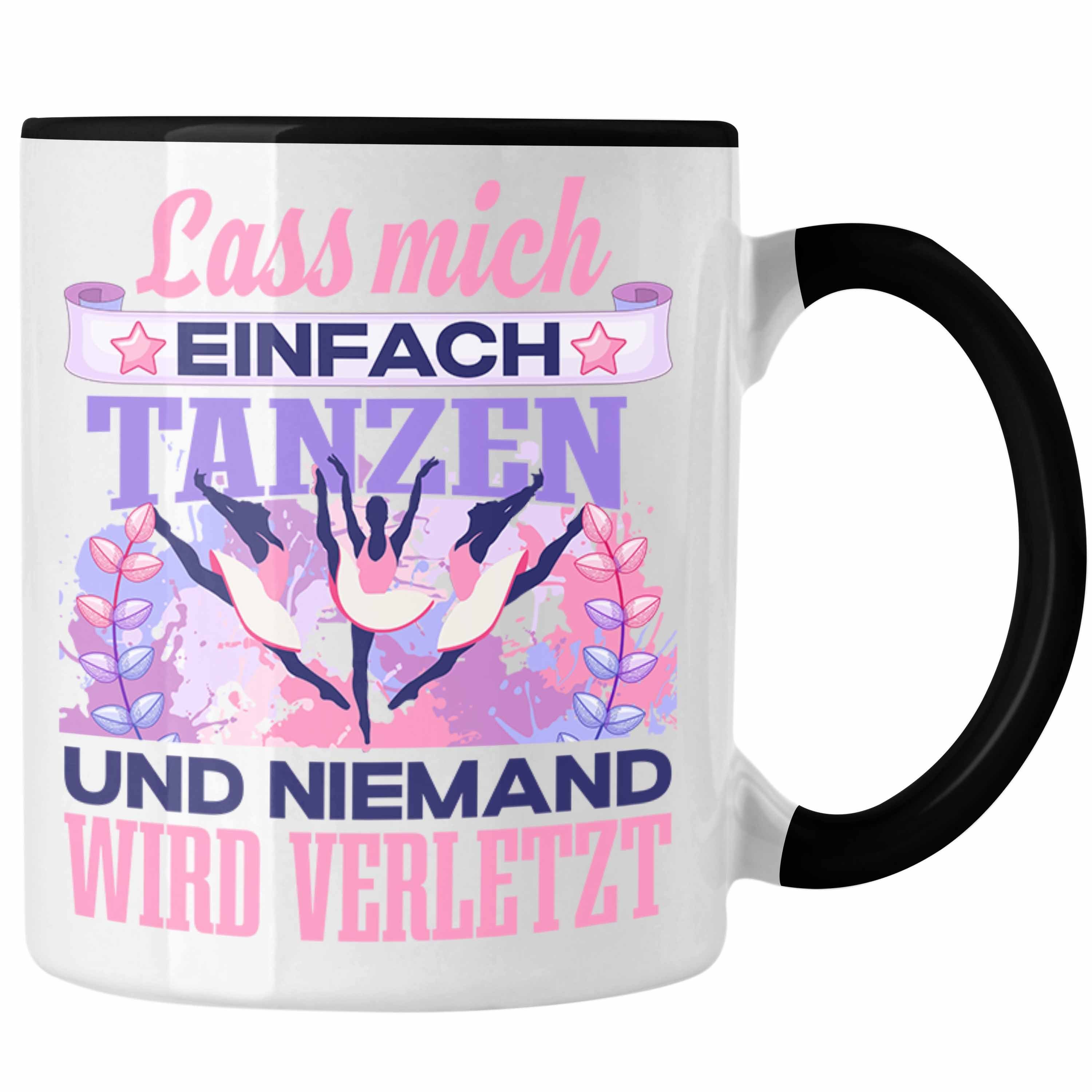 Trendation Tasse Trendation - Tänzerin Tasse Geschenk Spruch Tanzen Geschenkidee Lass M Schwarz