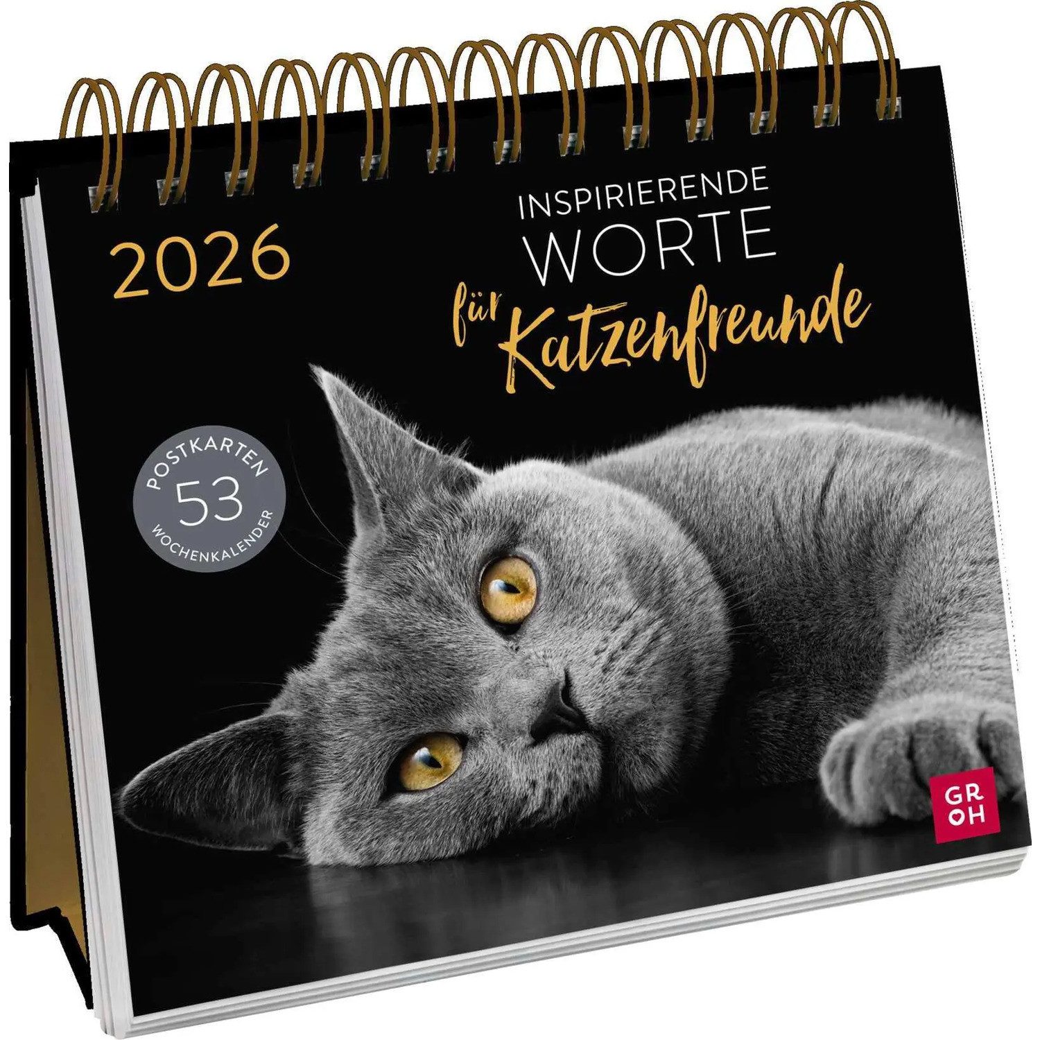 groh Verlag Tischkalender Postkartenkalender 2026: Inspirierende Worte für Katzenfreunde
