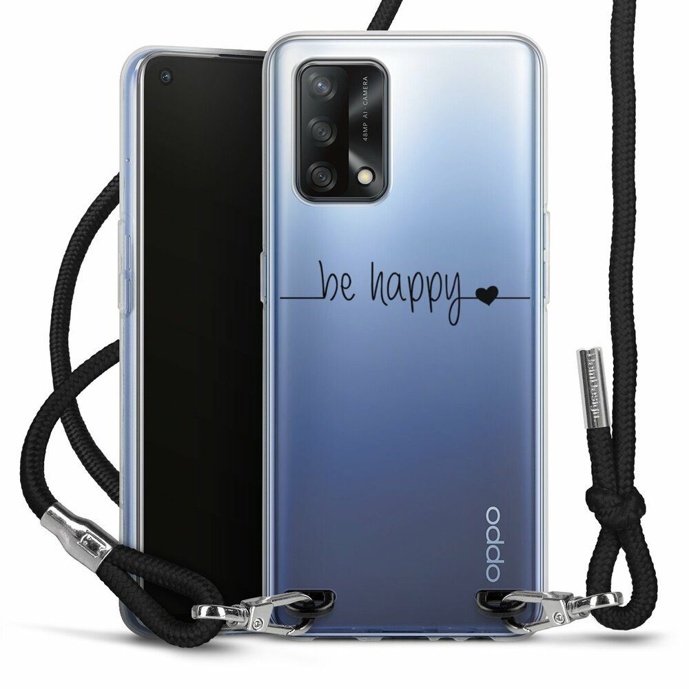 DeinDesign Handyhülle Statement Glück Motiv ohne Hintergrund be happy transparent, Oppo A74 Handykette Hülle mit Band Case zum Umhängen Cover mit Kette