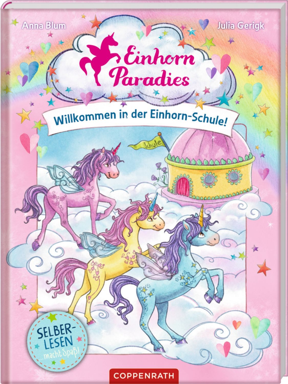 Einhorn-Parad.(Bd.1/Leseanf) - Willkommen i.d. Einh.-Schule / Anna Blum