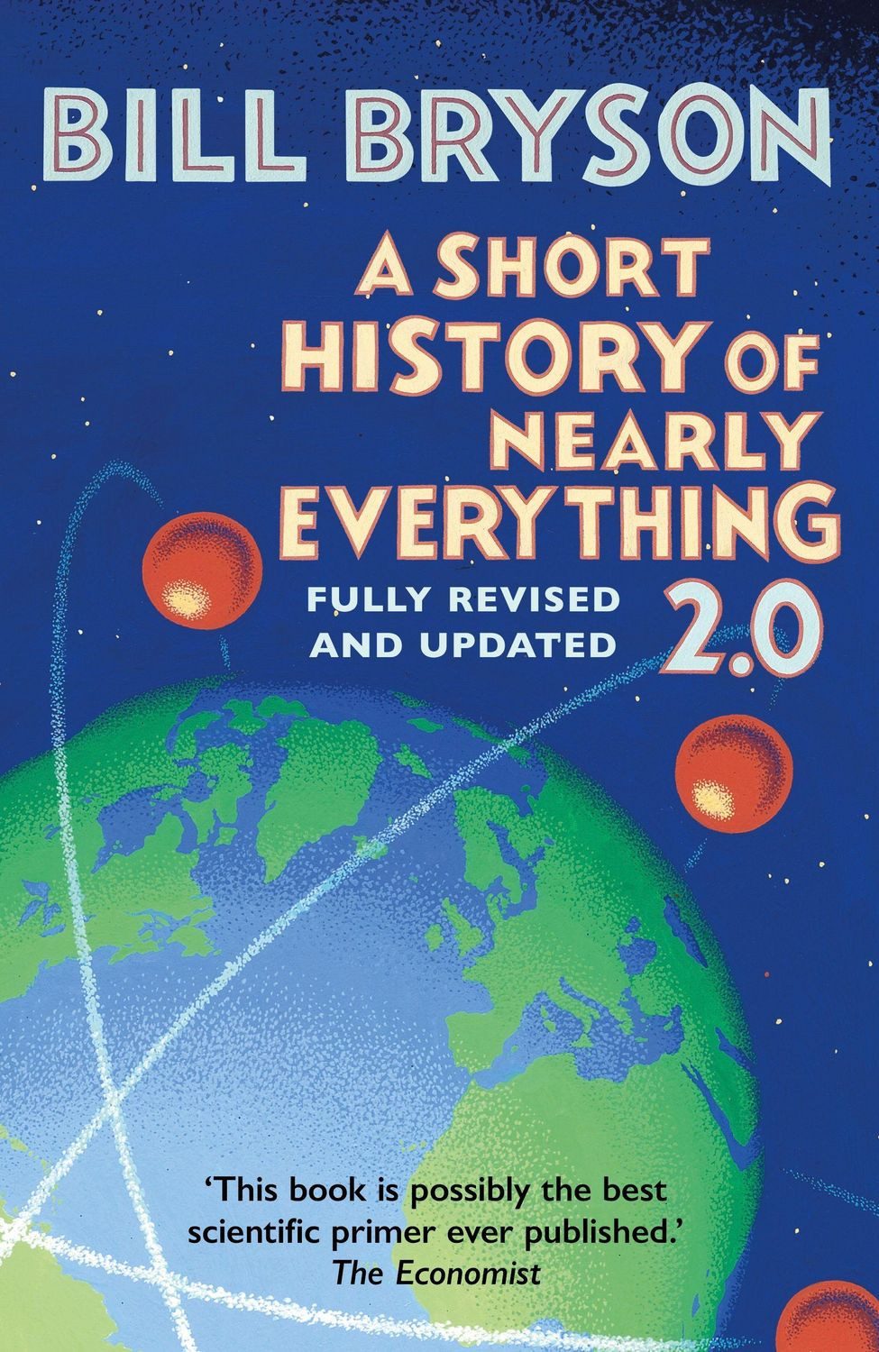 Belletristik A Short History of Nearly Everything 2.0 Bill Bryson