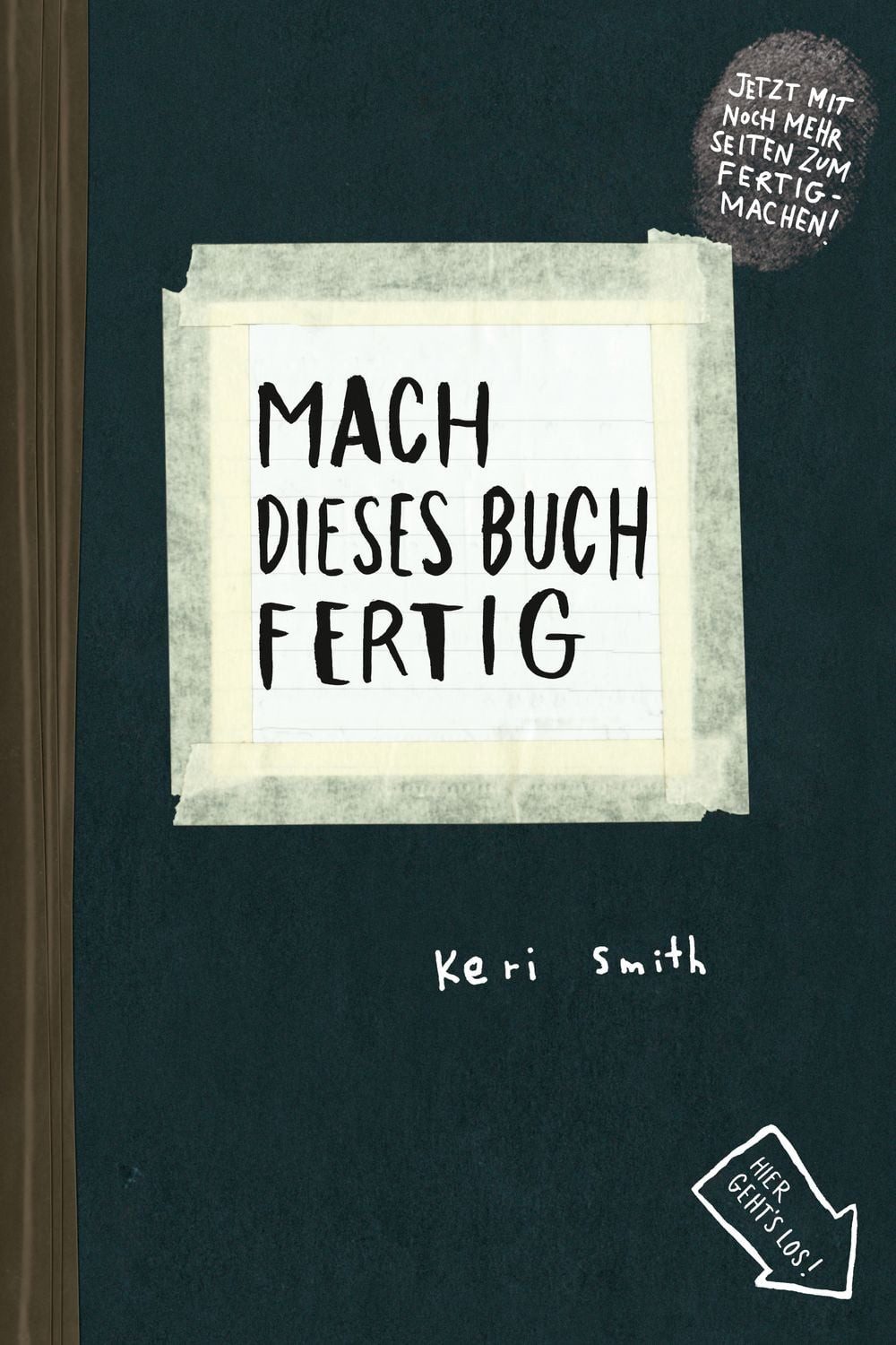 Mach dieses Buch fertig / Keri Smith