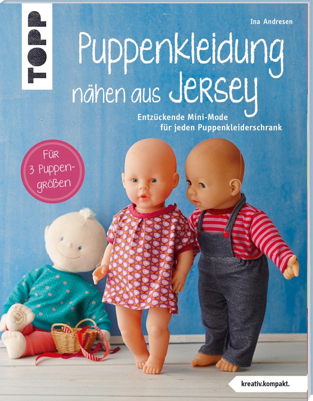 Topp Kreativset Buch - Puppenkleidung nähen aus Jersey - Für 3 Pup
