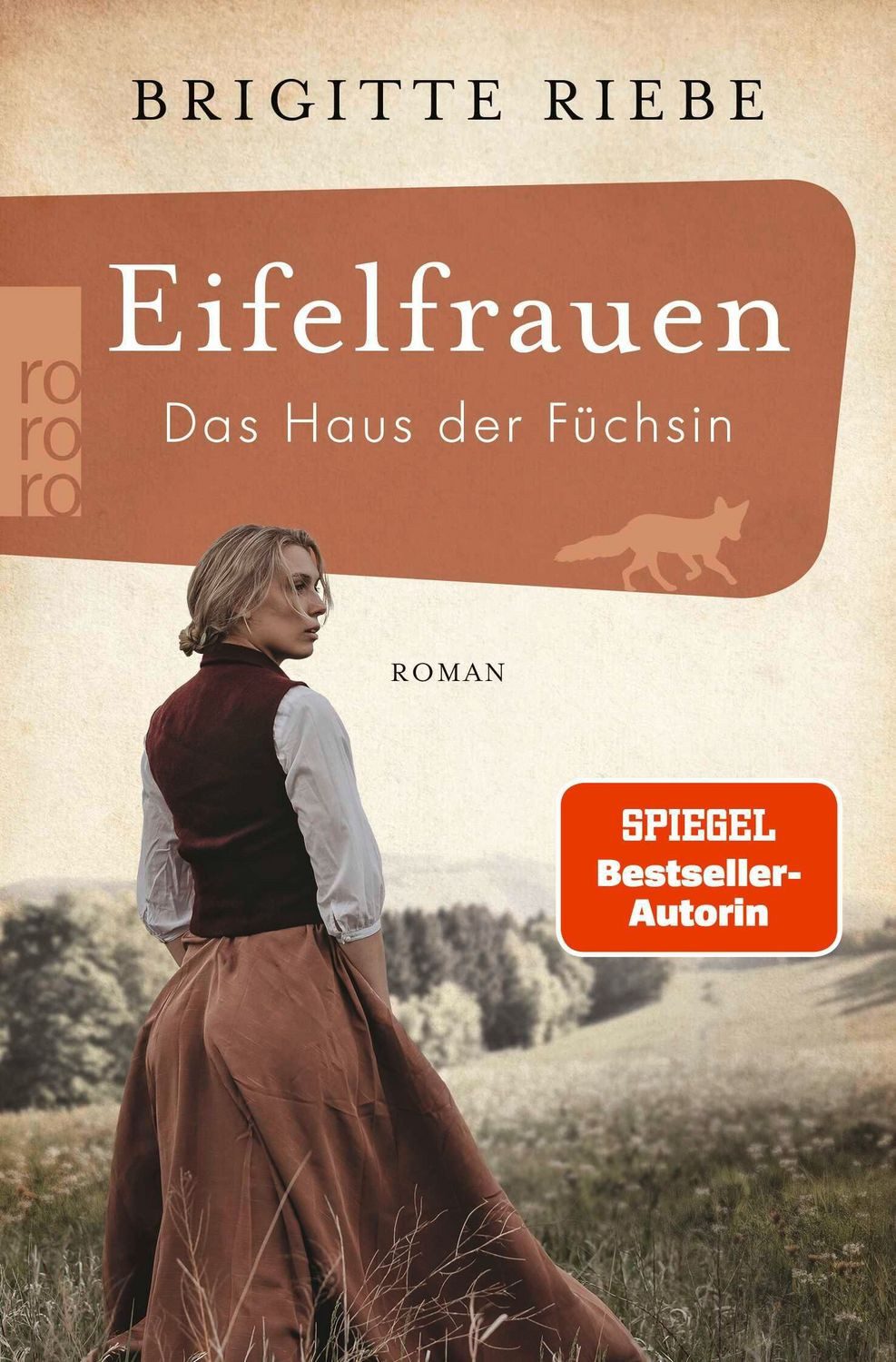 Eifelfrauen: Das Haus der Füchsin / Brigitte Riebe