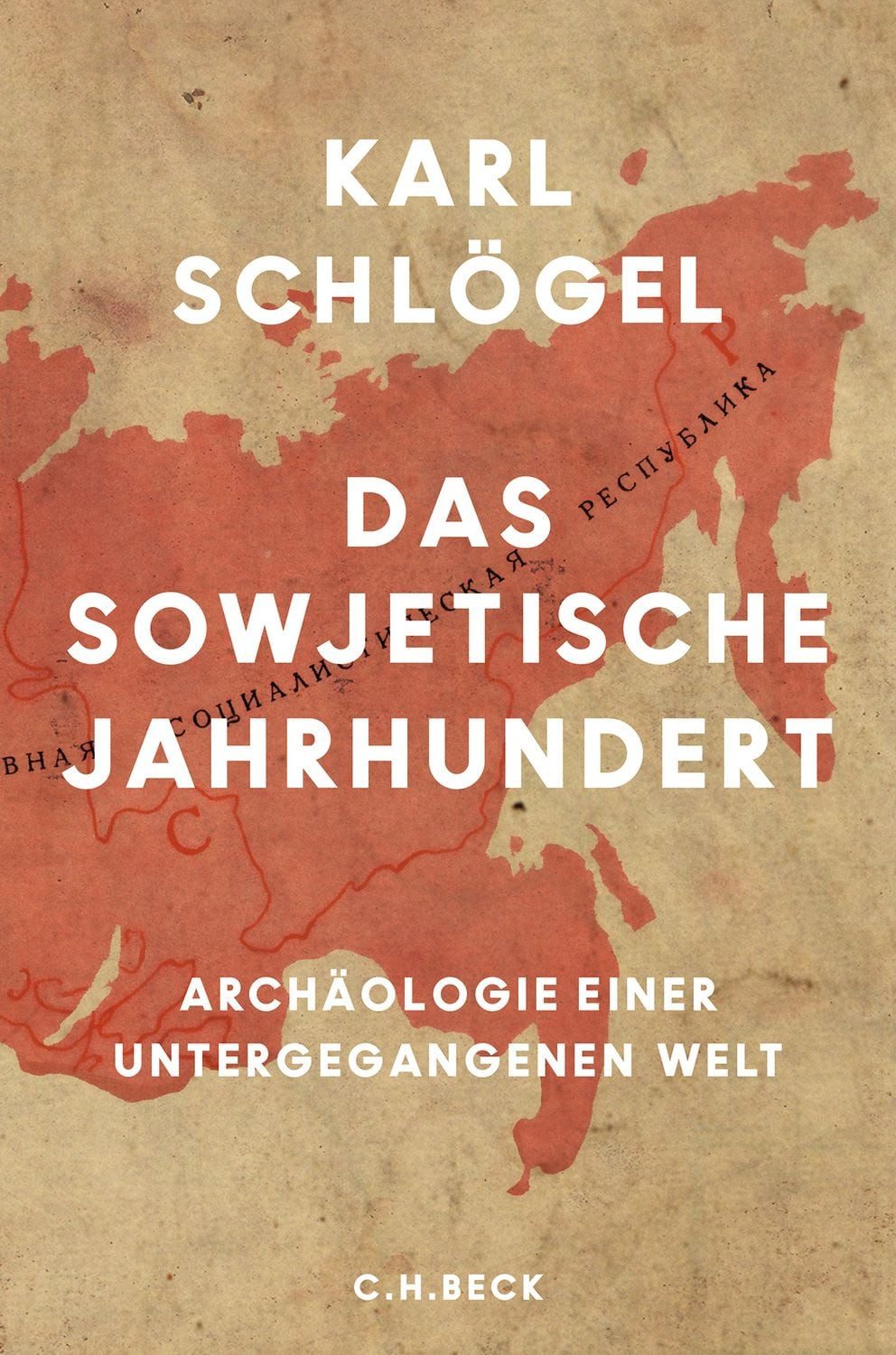 Das sowjetische Jahrhundert / Karl Schlögel, Friedenspreis des Deutschen Buchhandels