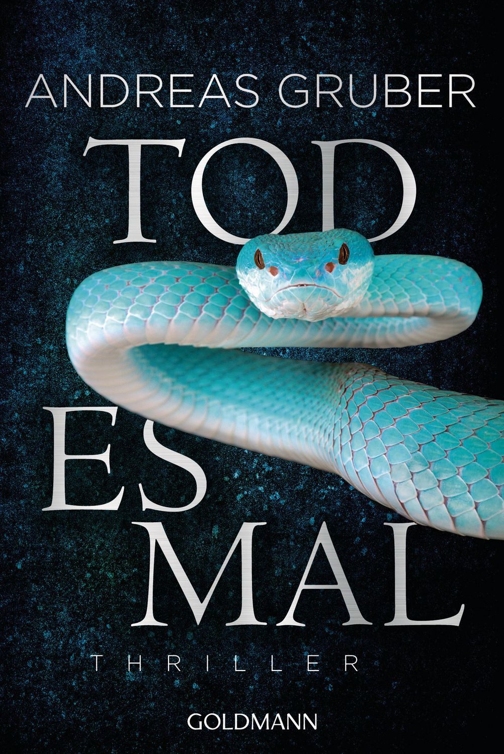Todesmal / Andreas Gruber