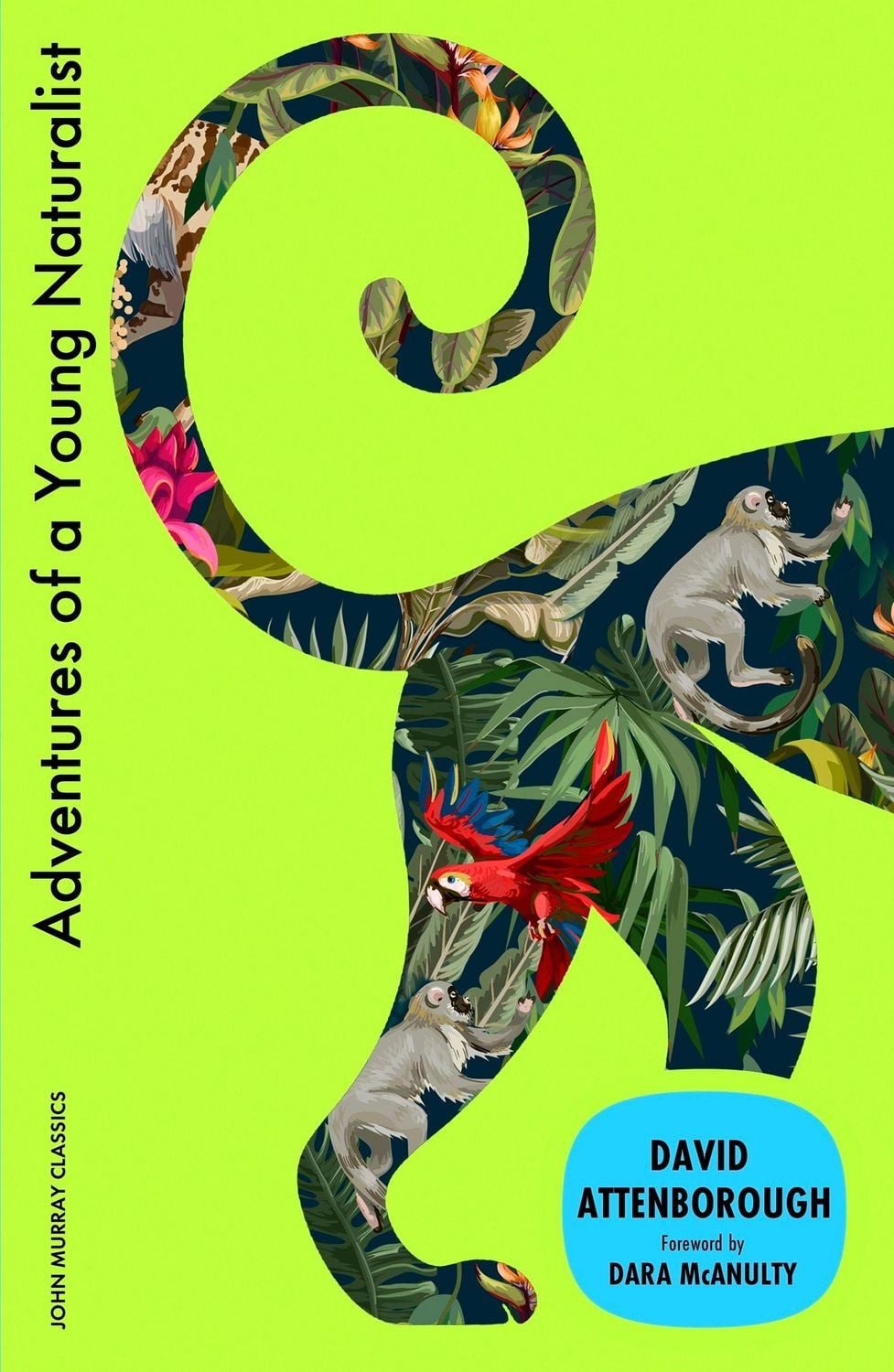 Adventures of a Young Naturalist / David Attenborough, SIR DAVID ATTENBOROUGH'S ZOO QUEST EXPEDITIONS