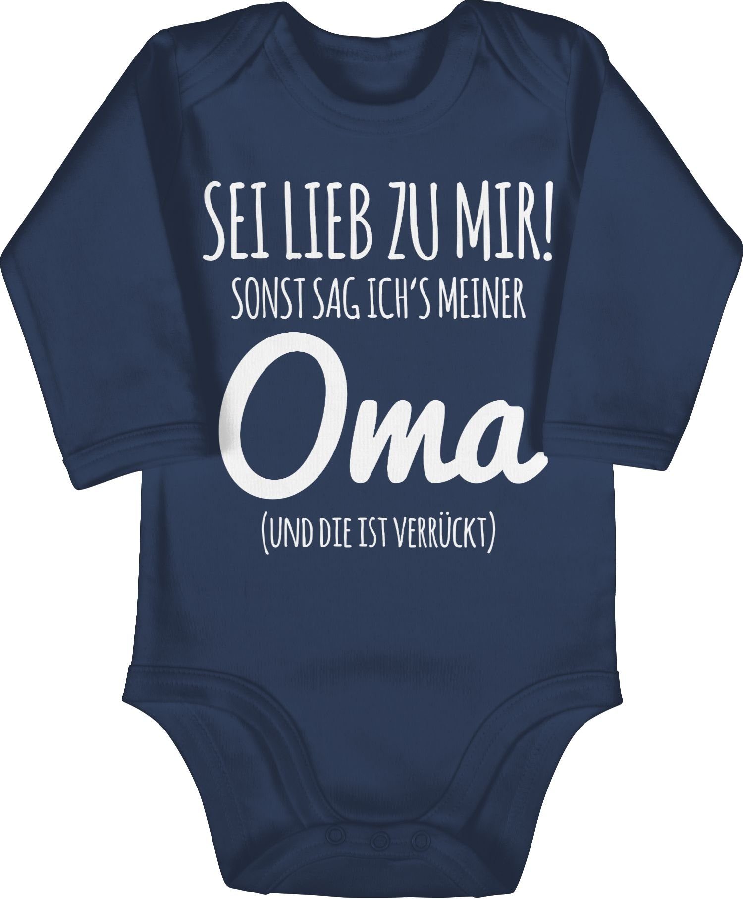 Shirtbody Sei lieb zu mir sonst sag ichs Oma