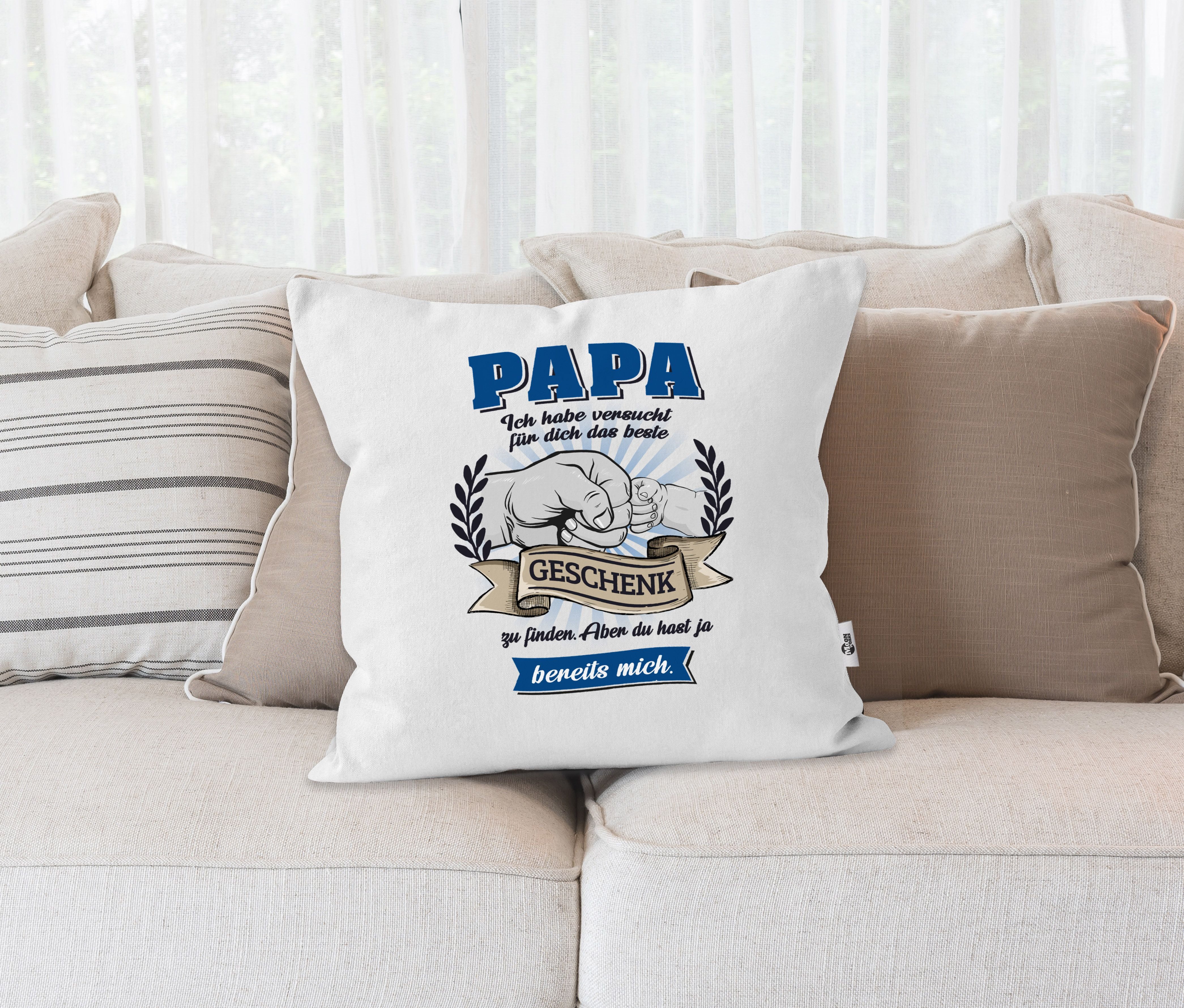 MoonWorks Dekokissen Kissen-Bezug Papa Wir haben versucht für dich das beste Geschenk zu