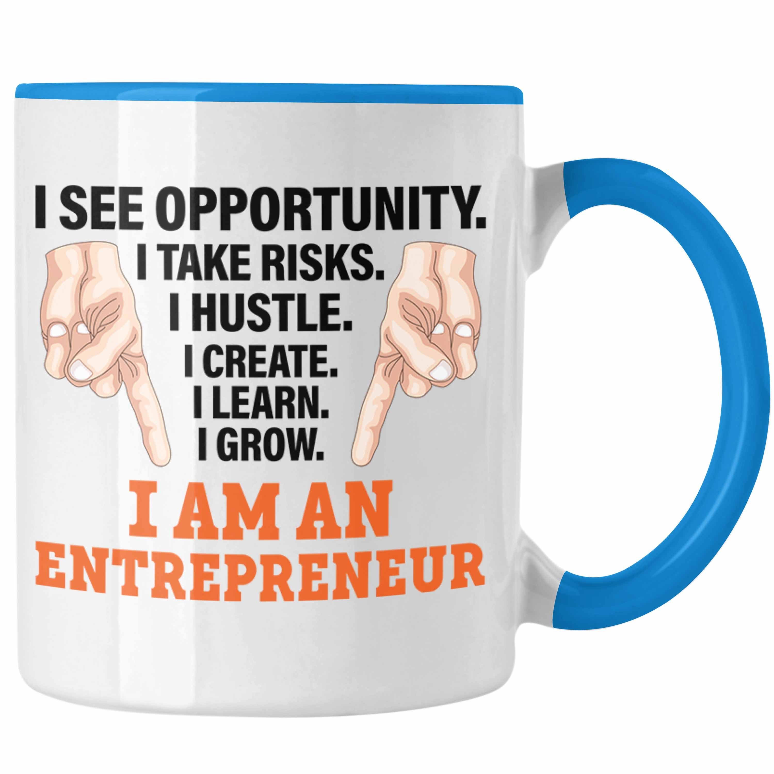 in einem Luxusgeschäft Trendation Tasse Spruch - Tasse Idee Selbstständig Blau Motivation Entrepreneur Entrepreneurship Geschenk Trendation