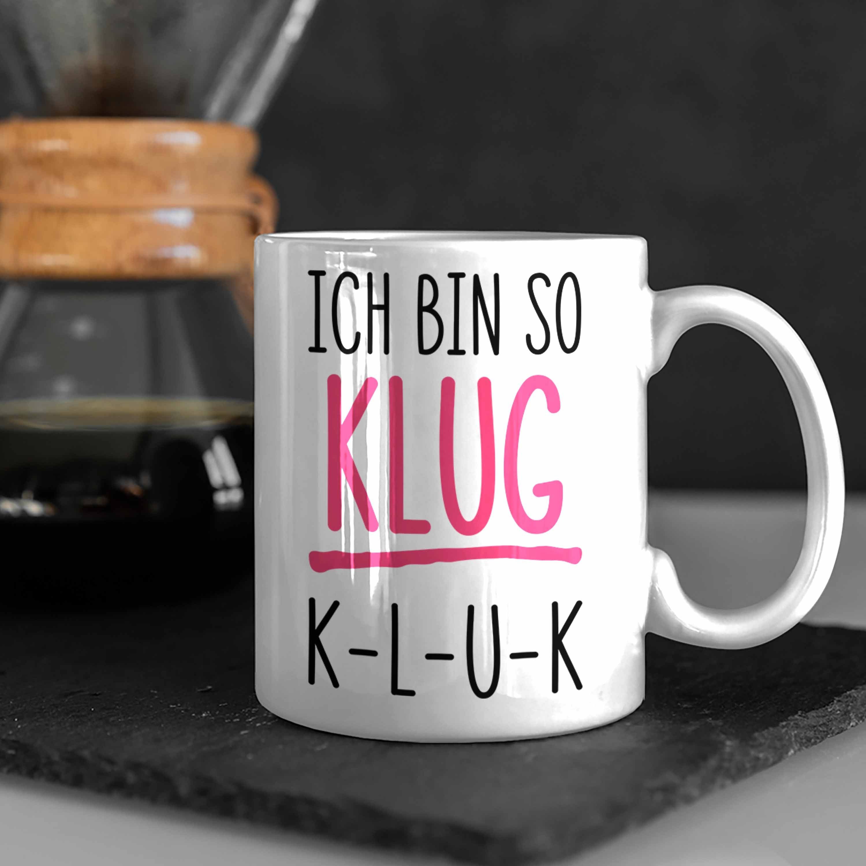 Arbeitskollegin Lustig Sprüche So Bin - KLUK Tasse Spruch Tasse Lustige Ich Weiss Klug Bürotasse Kaffeetasse mit Trendation Trendation