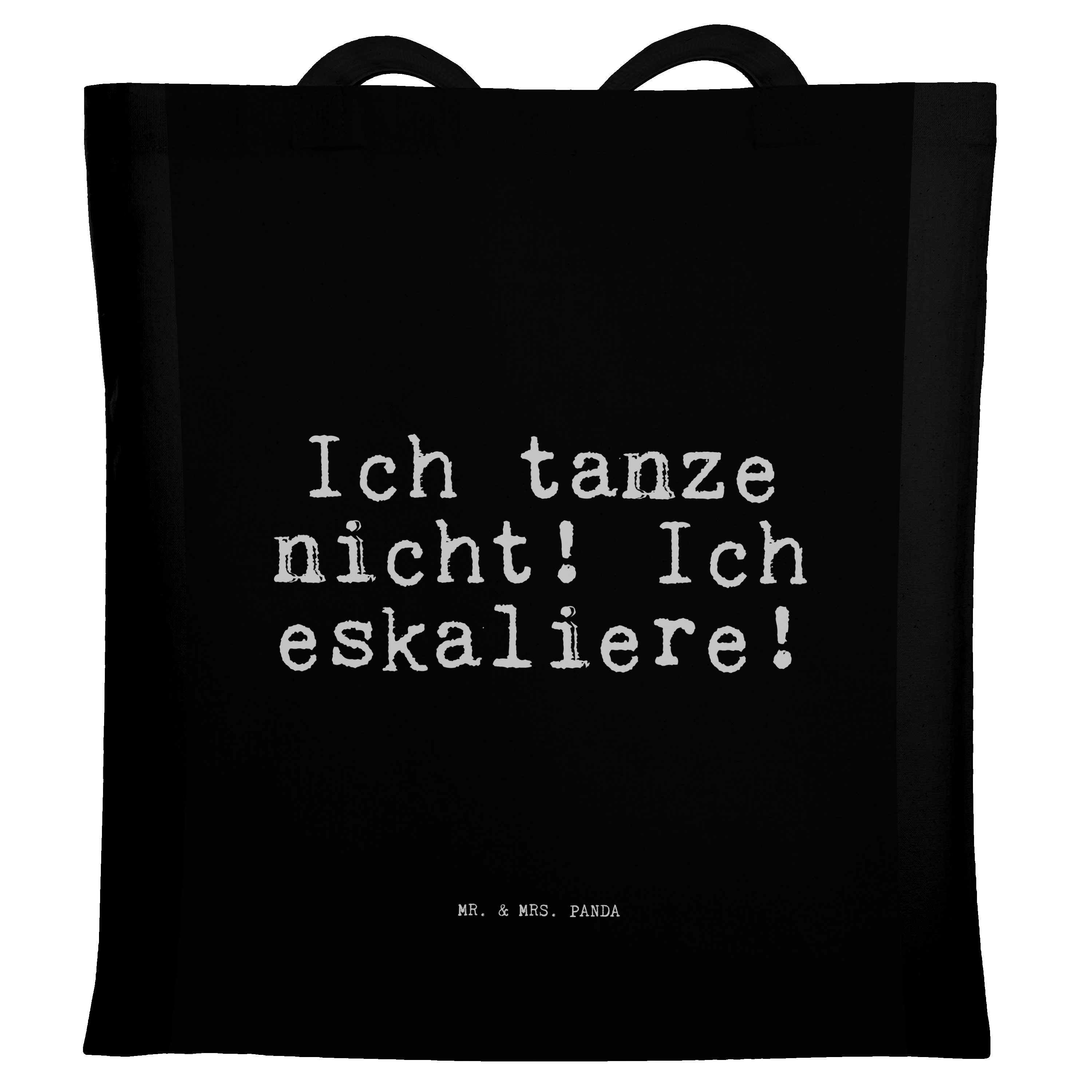 Mr. & Mrs. Panda Tragetasche Ich tanze nicht! Ich... - Schwarz - Geschenk, Tanzen Party Feiern, Sp (1-tlg)