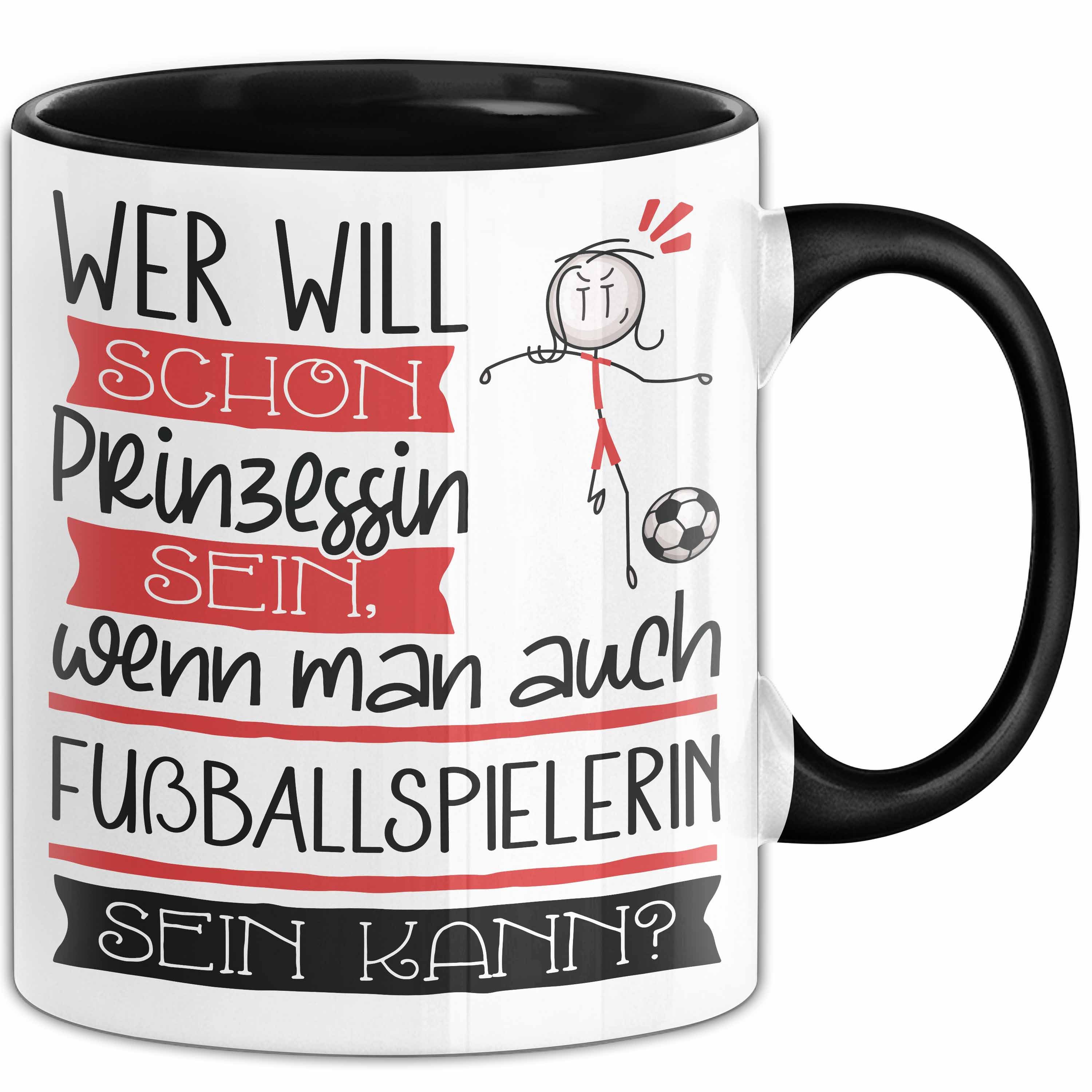 Trendation Tasse Fußballspielerin Tasse Geschenk Spruch Wer Will Schon Prinzessin Sein, Keramik