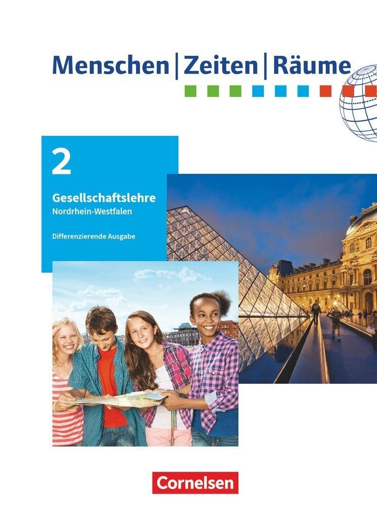 Menschen-Zeiten-Räume - Arbeitsbuch für Gesellschaftslehre - Nordrhein / Manuel Köhler, Klaus Schreck, Alexander Figge, Kathrin Figge