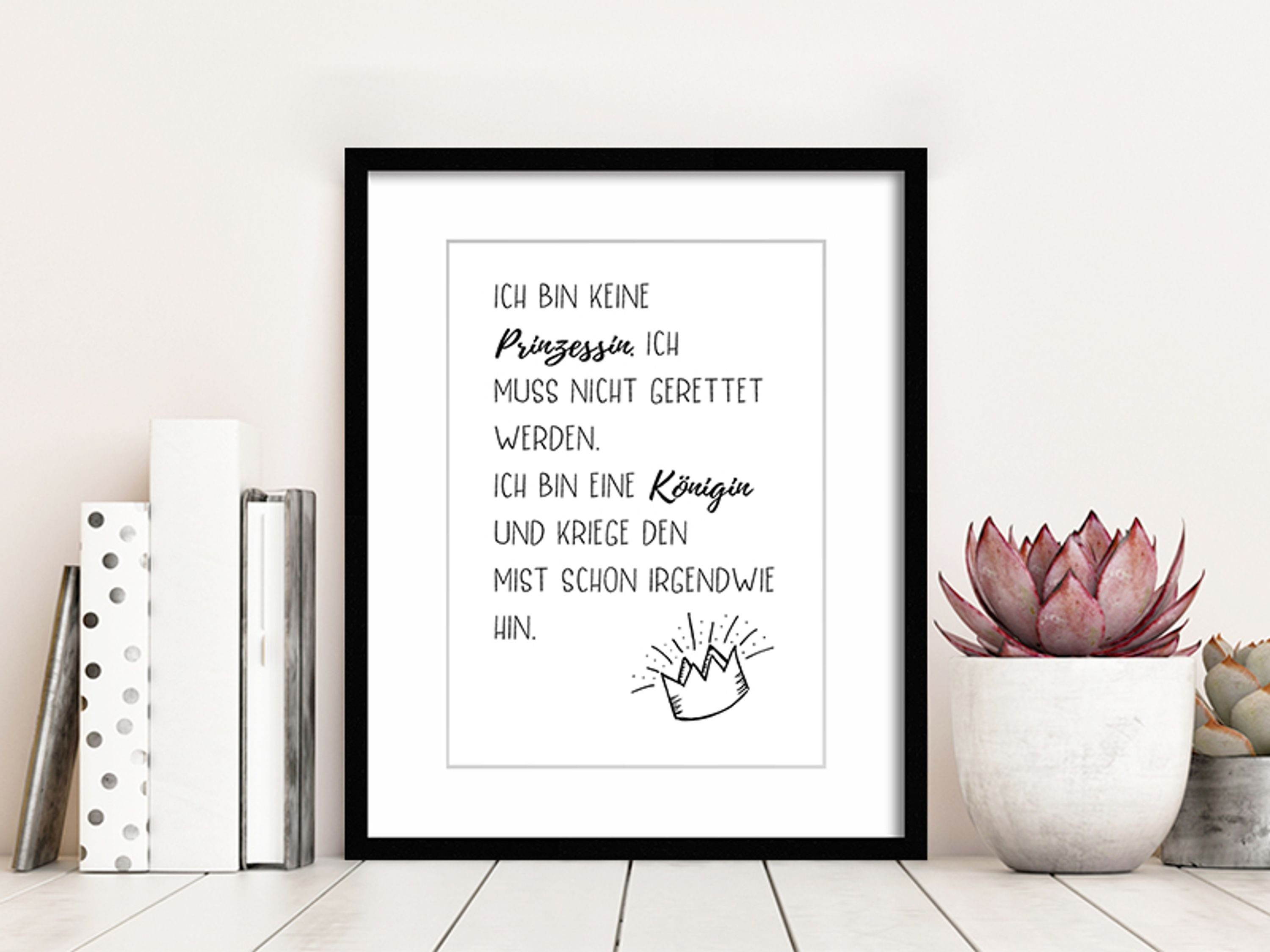 Sprüche und Spruch lustige mit Poster Sprüche: artissimo Poster Prinzessin Bild Zitate Prinzessin schwarz-weiß, DinA4 lustige