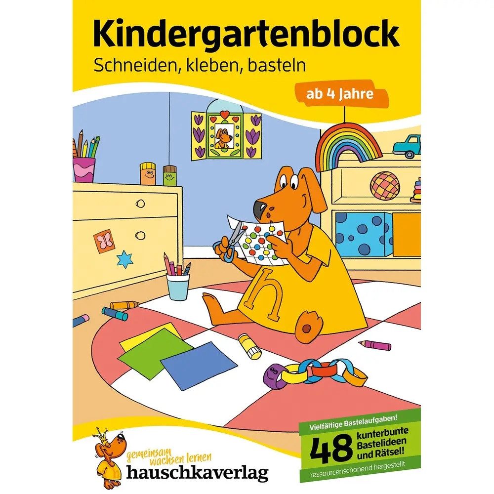 Hauschka Verlag Zeichenalbum Kindergartenblock - Schneiden, kleben, basteln ab 4 Jahre. Ab 4 Jahre.