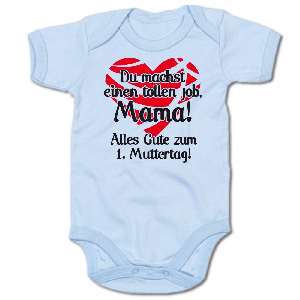 G-graphics Kurzarmbody Du machst einen tollen Job, Mama! Alles Gute zum 1. Muttertag! Baby Body mit Spruch / Motiv / Aufdruck • zum Muttertag