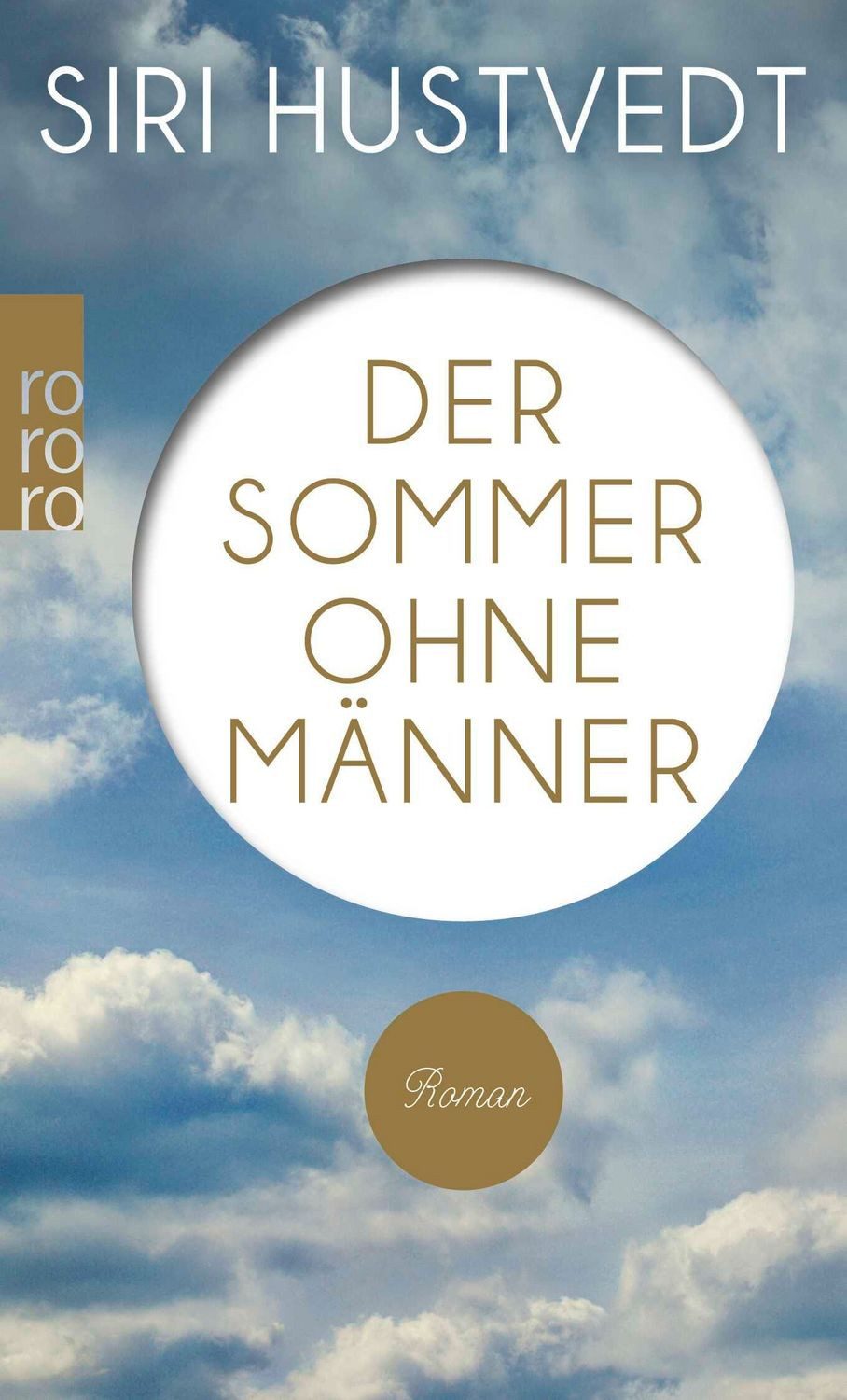 Der Sommer ohne Männer / Siri Hustvedt
