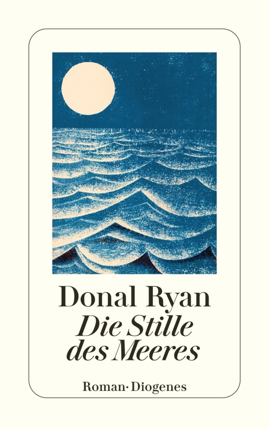 Die Stille des Meeres / Donal Ryan