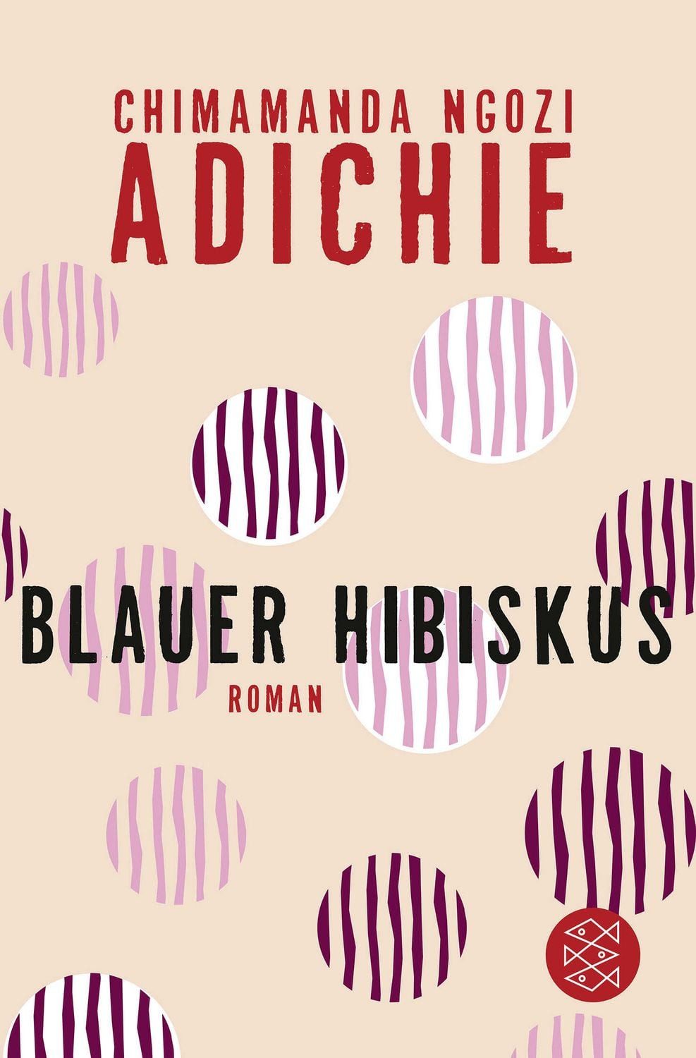 Blauer Hibiskus / Chimamanda Ngozi Adichie